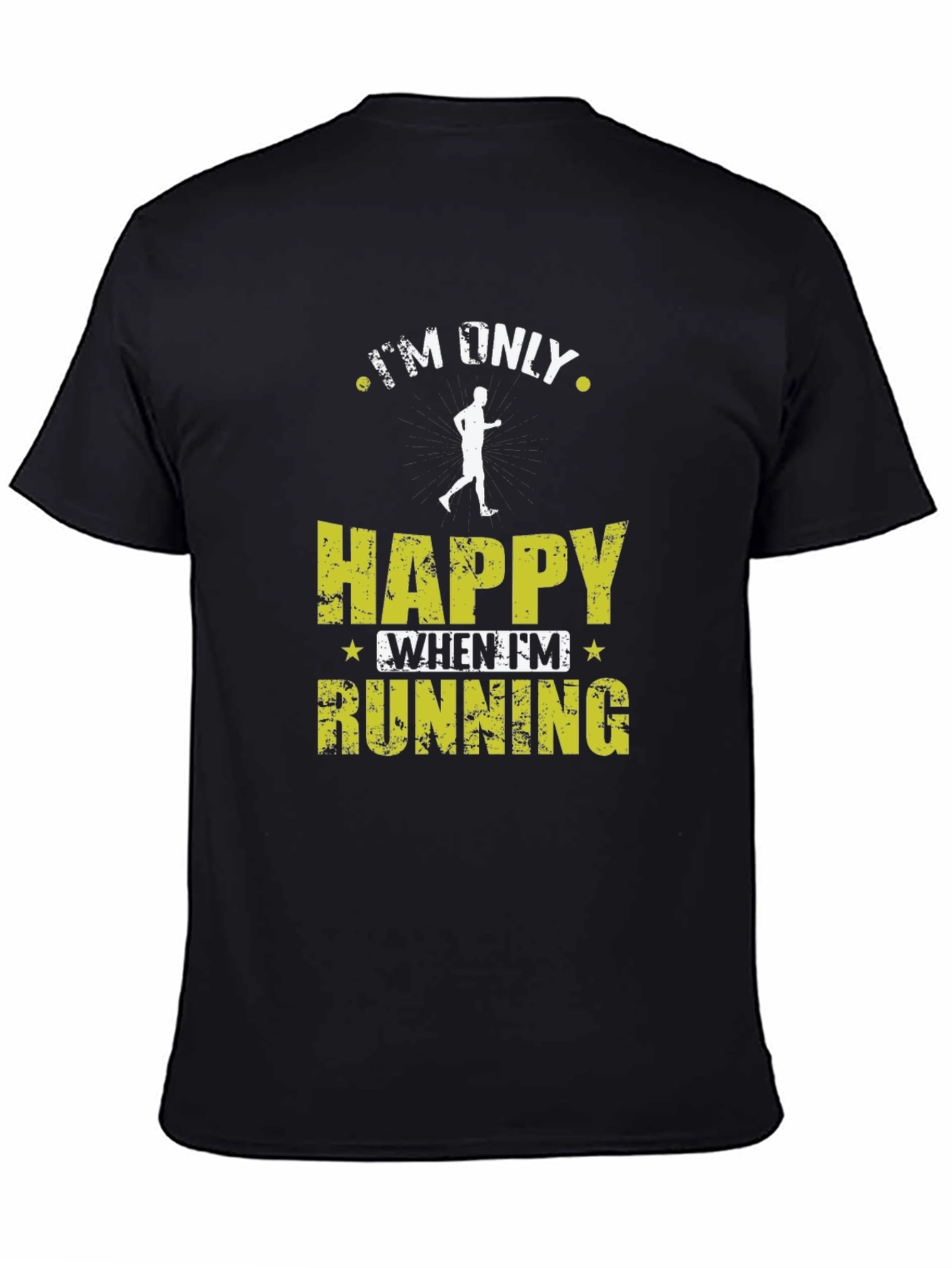 Im Only Happy When Im Running Black T-Shirt