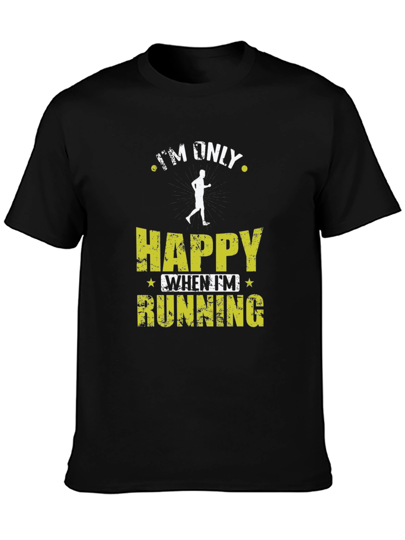 Im Only Happy When Im Running Black T-Shirt