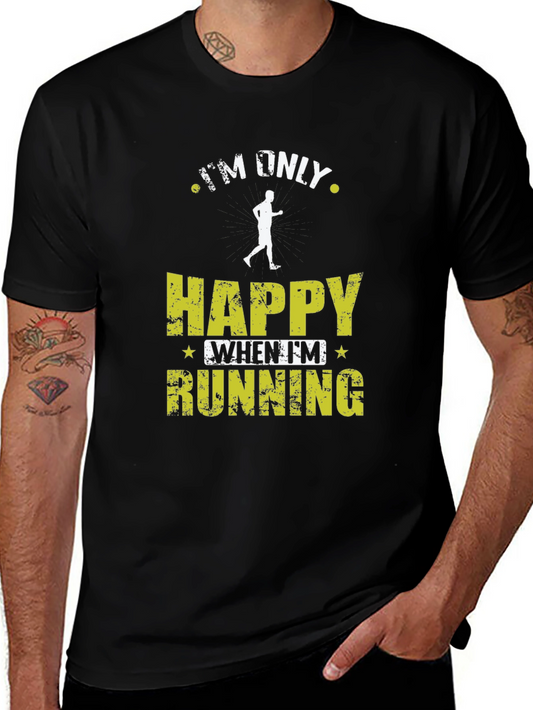 Im Only Happy When Im Running Black T-Shirt