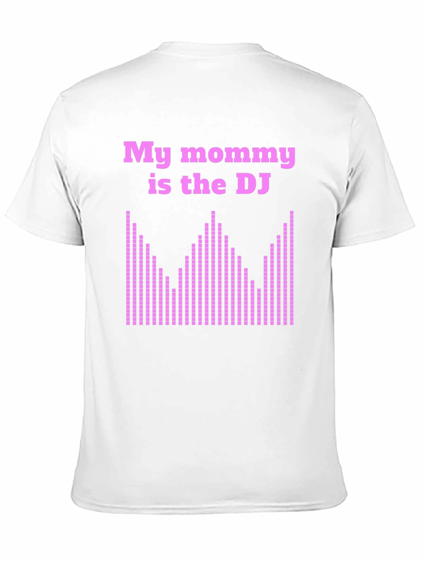 My Mommy is the DJ T-Shirt