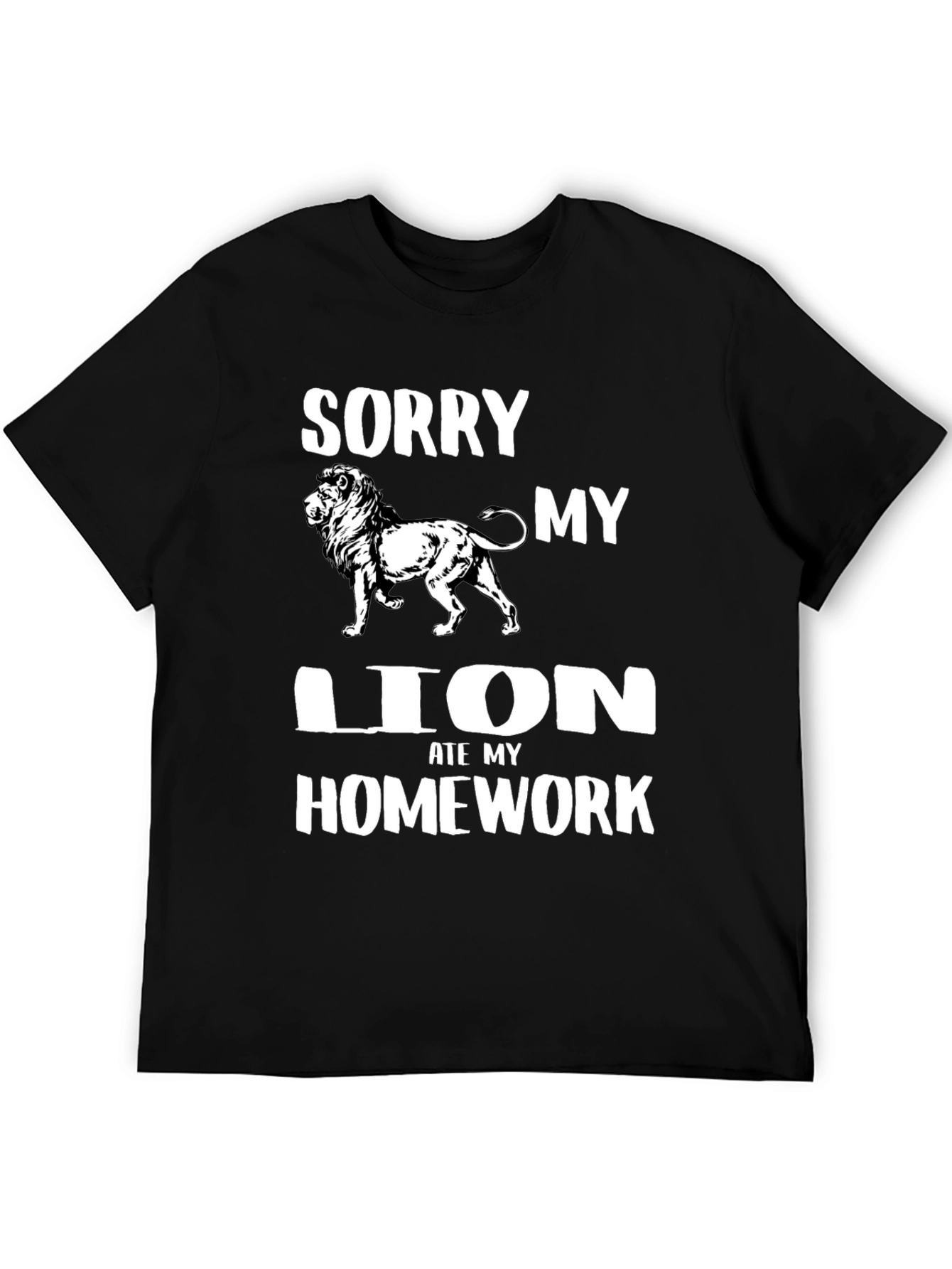 Sorry My Lion Ate Homework Black T-Shirt