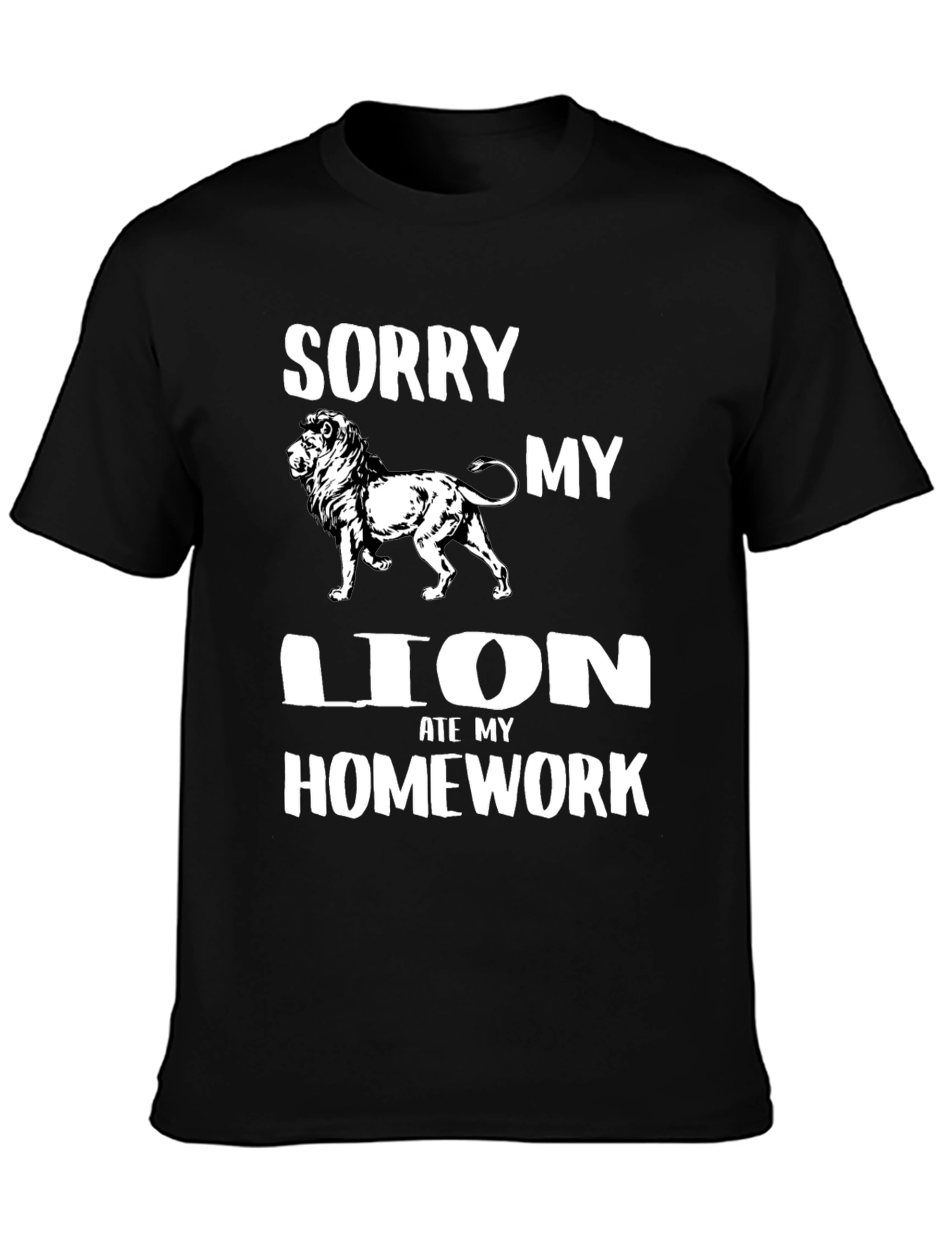 Sorry My Lion Ate Homework Black T-Shirt