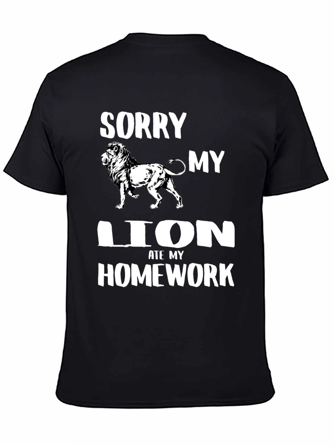 Sorry My Lion Ate Homework Black T-Shirt