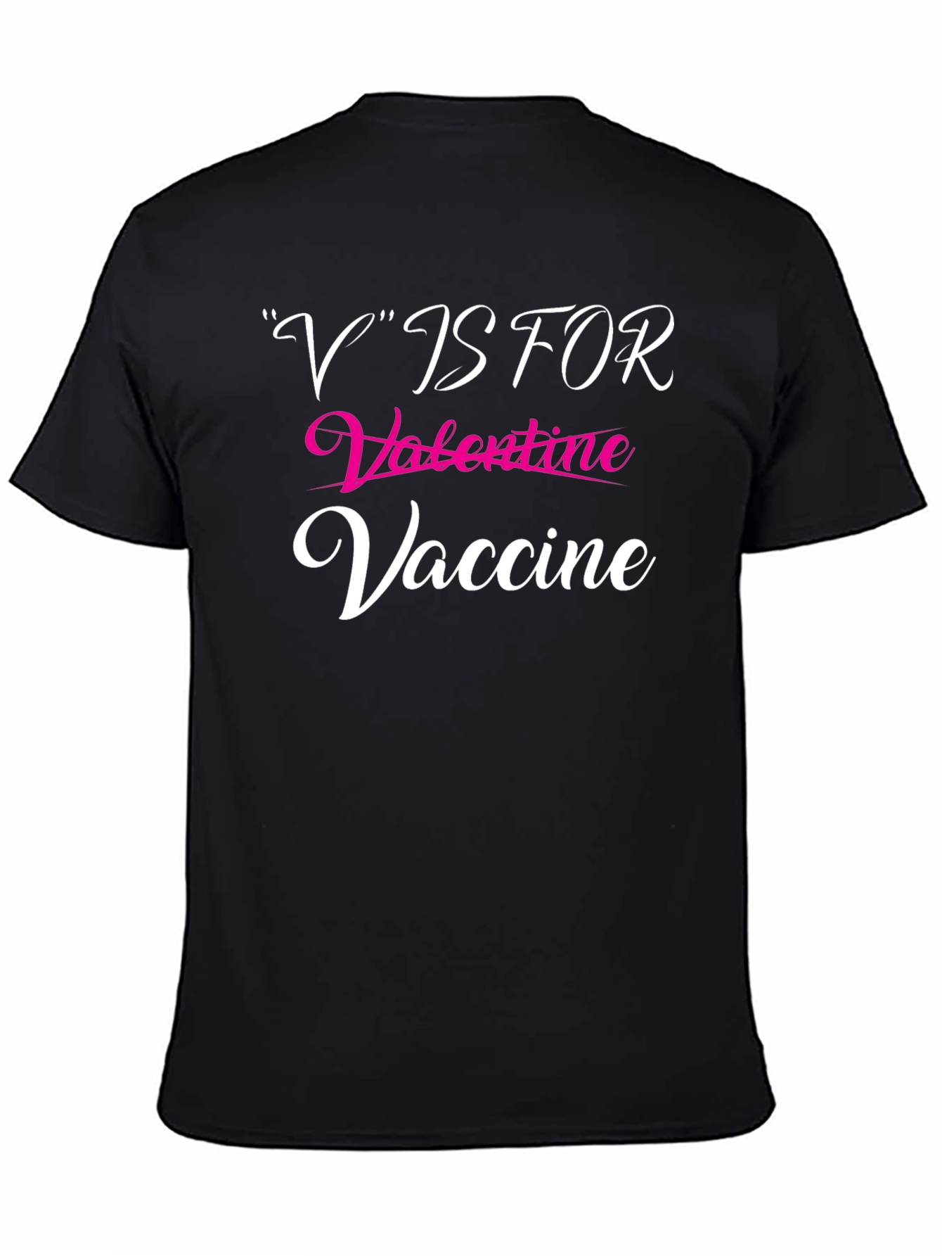 V is for Valentine Vaccine T-Shirt