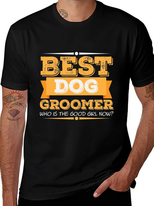 Best Dog Groomer T-Shirt - Funny Pet Grooming Apparel