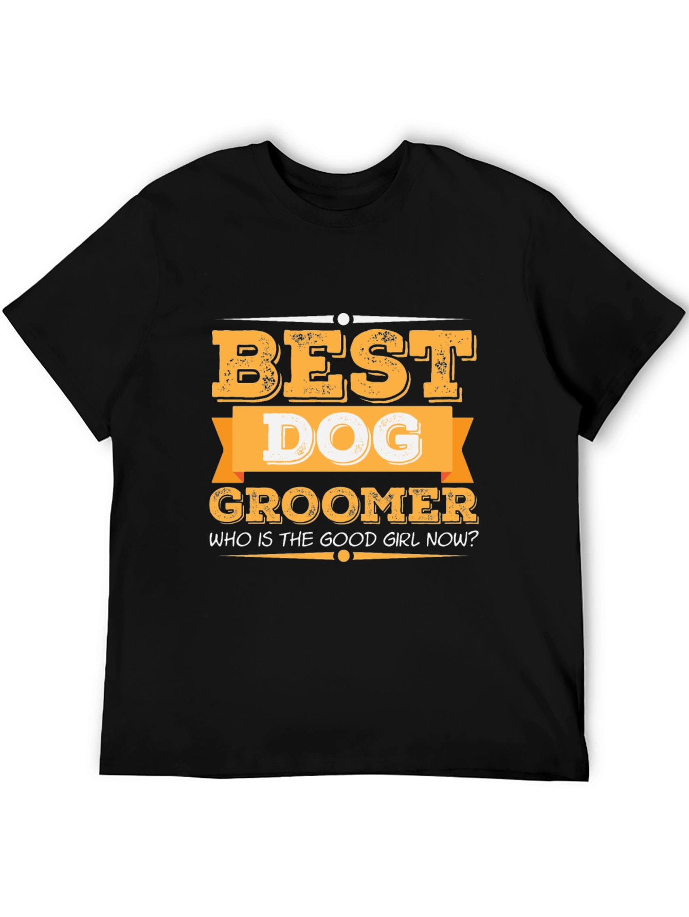 Best Dog Groomer T-Shirt - Funny Pet Grooming Apparel