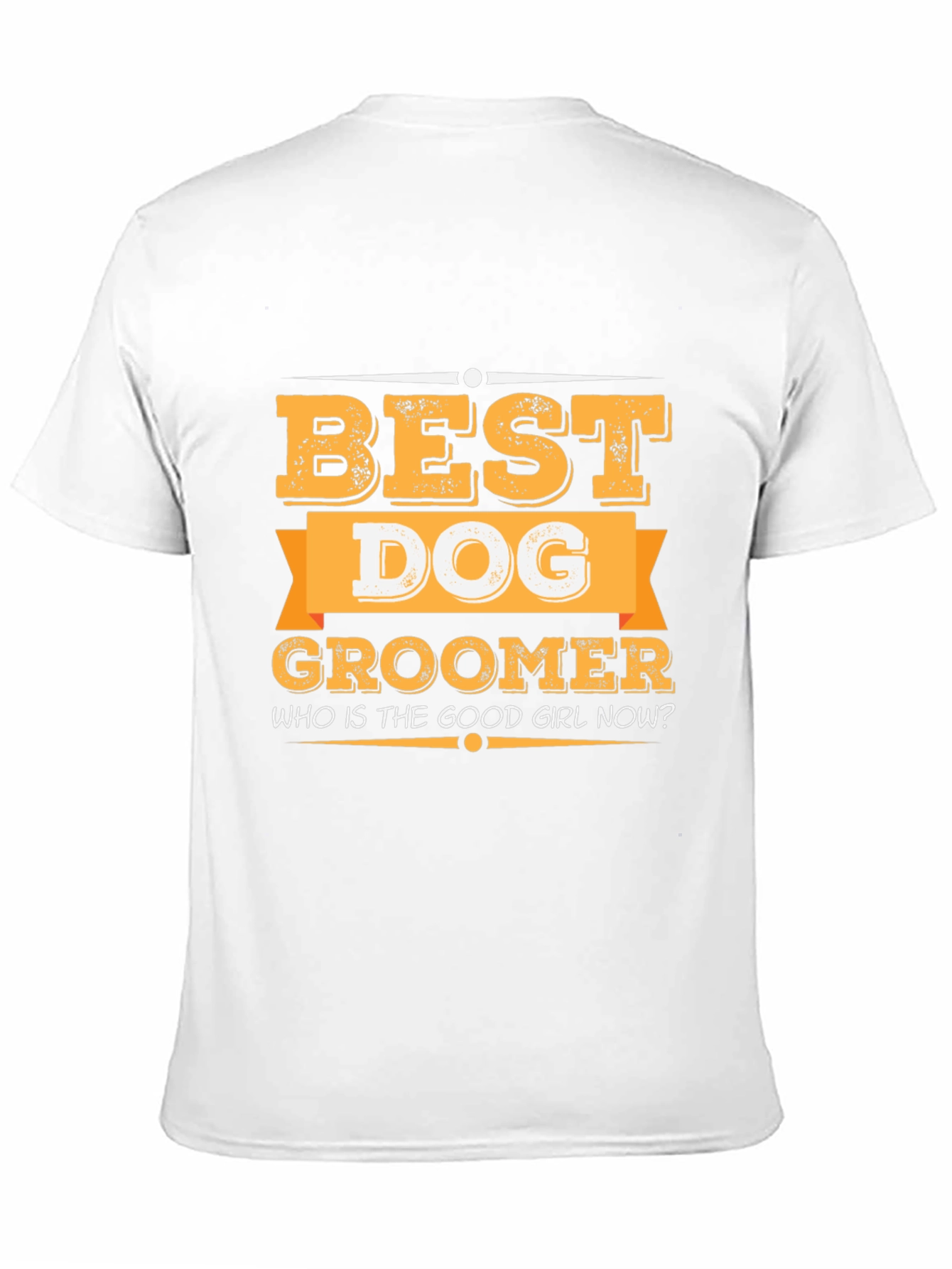 Best Dog Groomer T-Shirt - Funny Pet Grooming Apparel