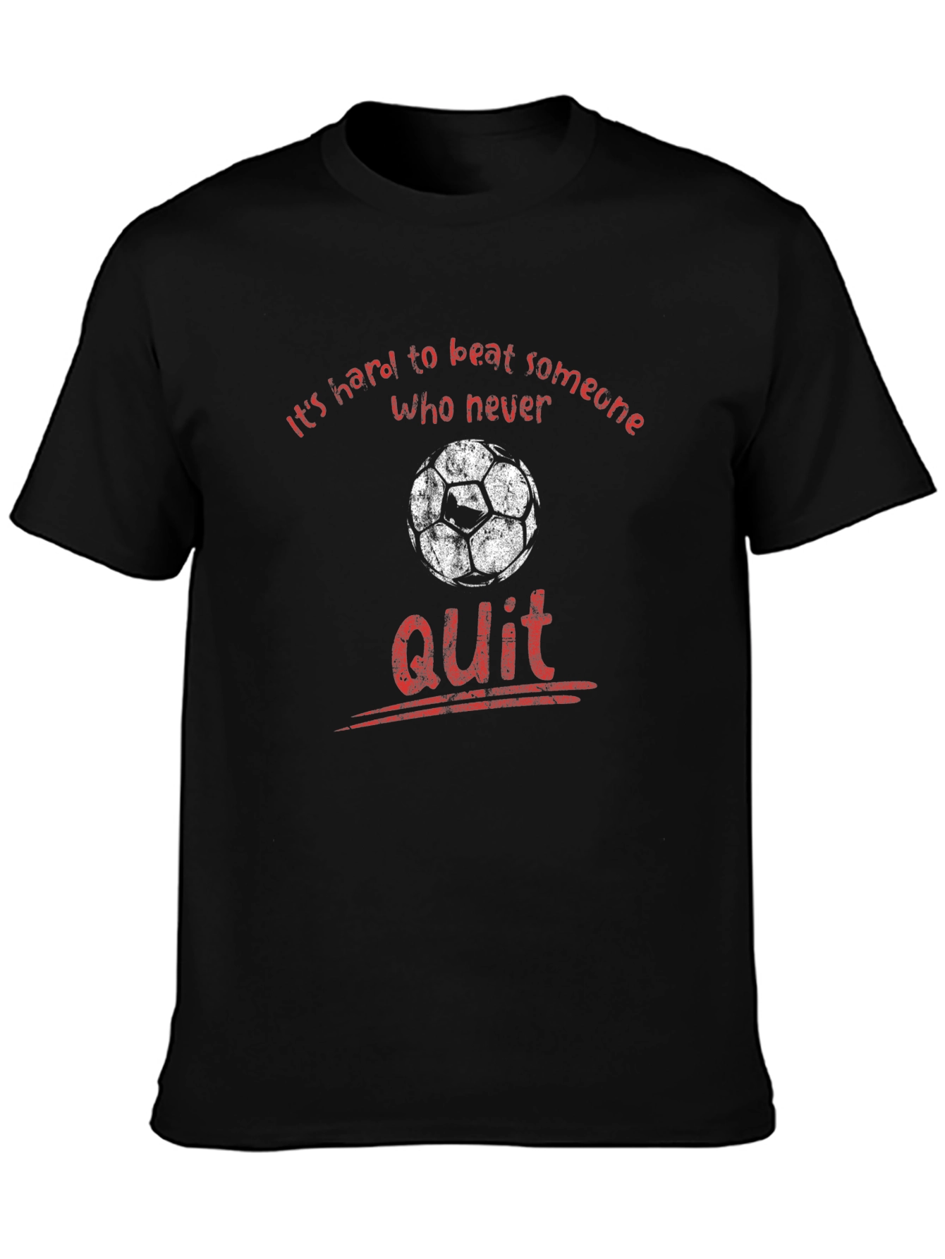Never Quit Soccer T-Shirt
