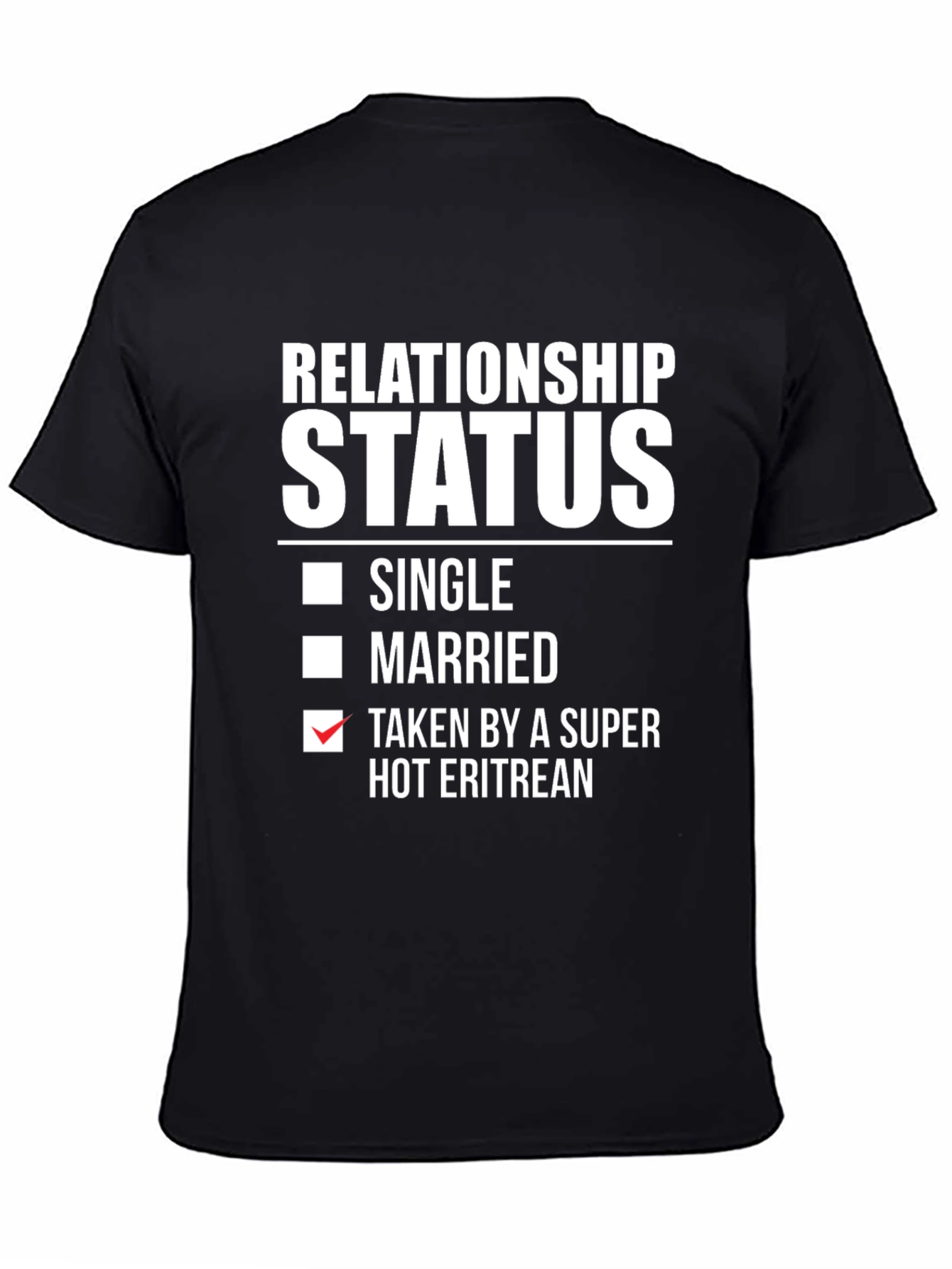 Relationship Status Eritrean T-Shirt