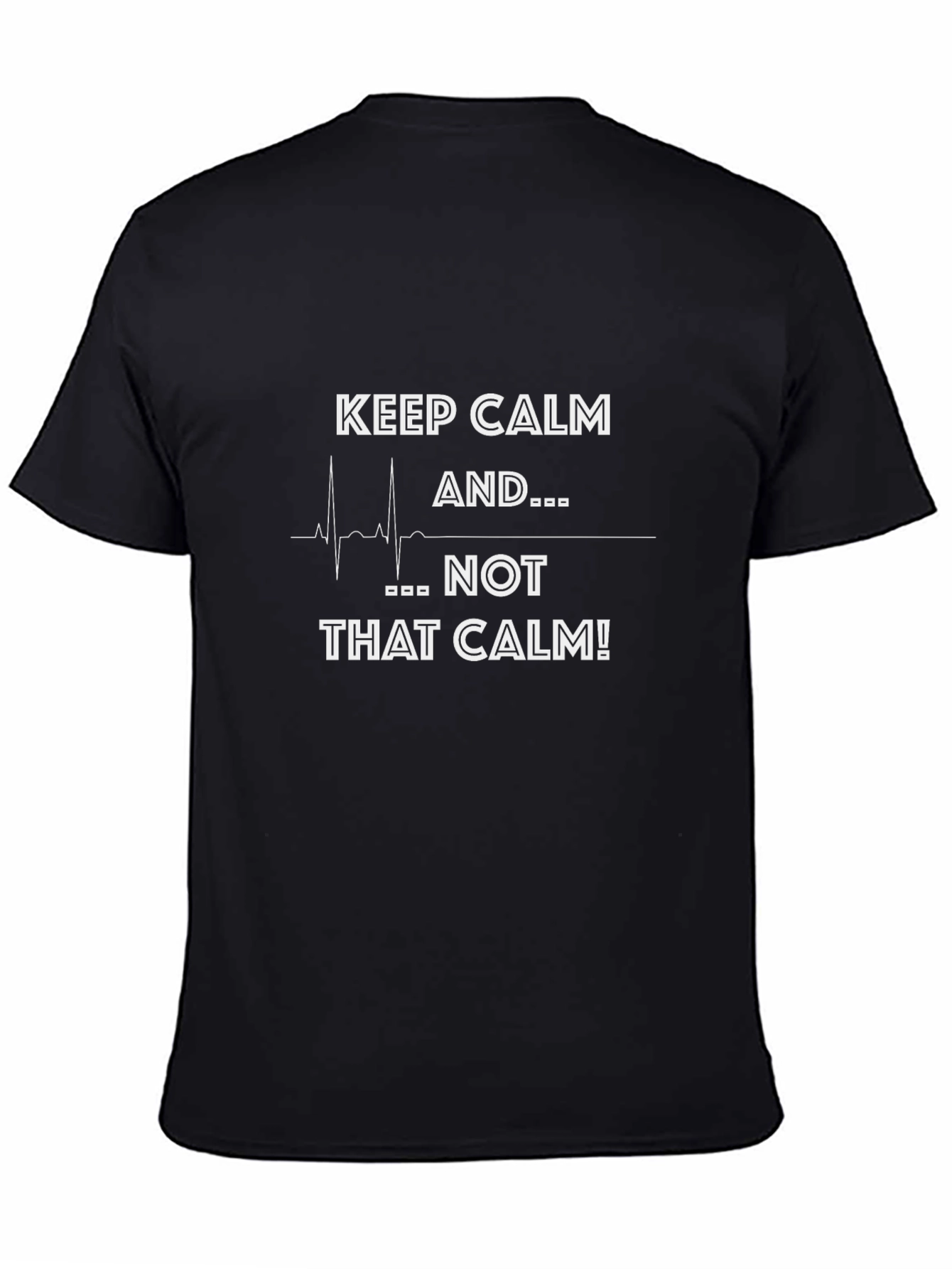 Keep Calm Novelty Graphic T-Shirt - Black