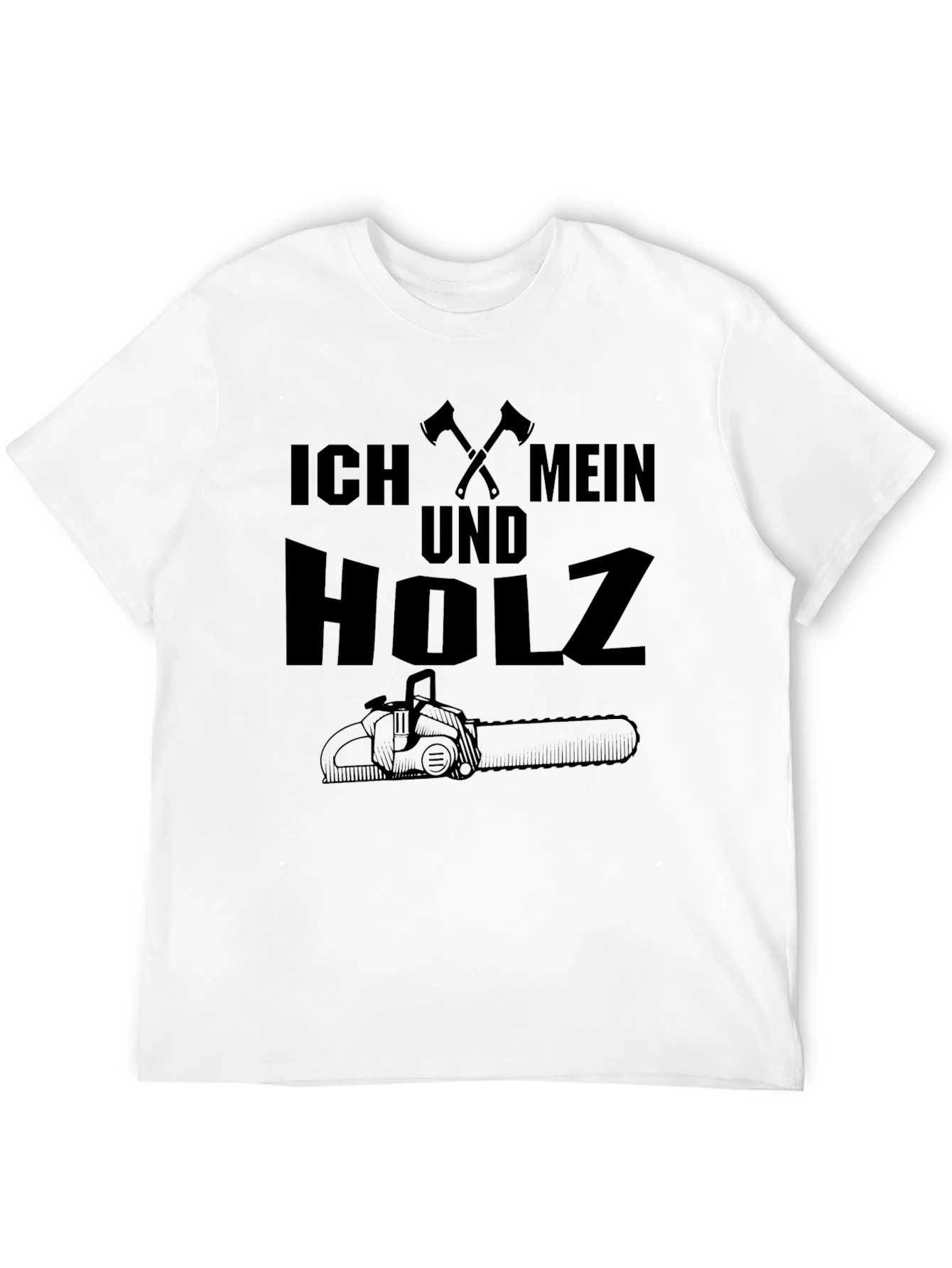 Ich Mein Und Holz Lumberjack T-Shirt