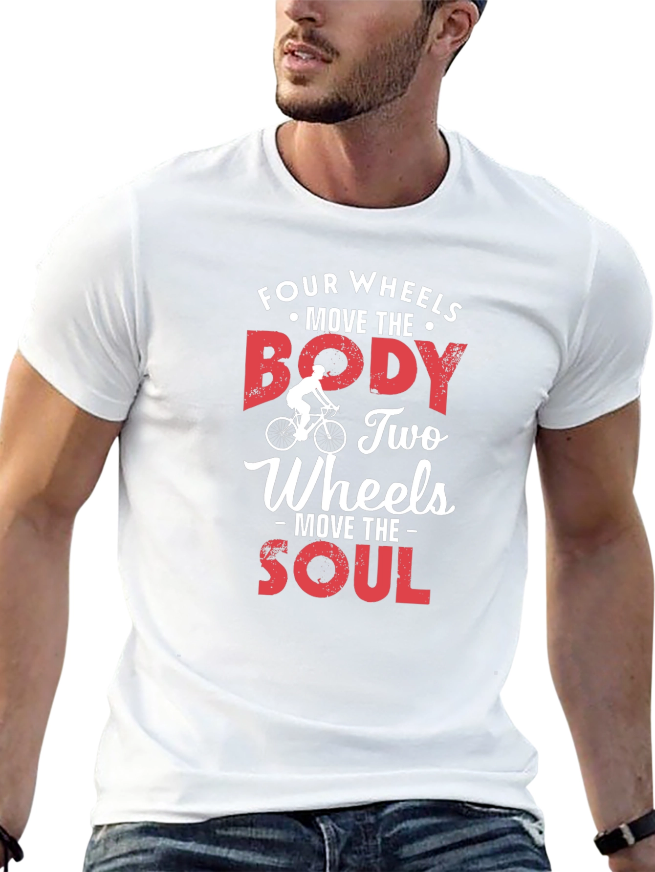 Four Wheels Move The Body T-Shirt