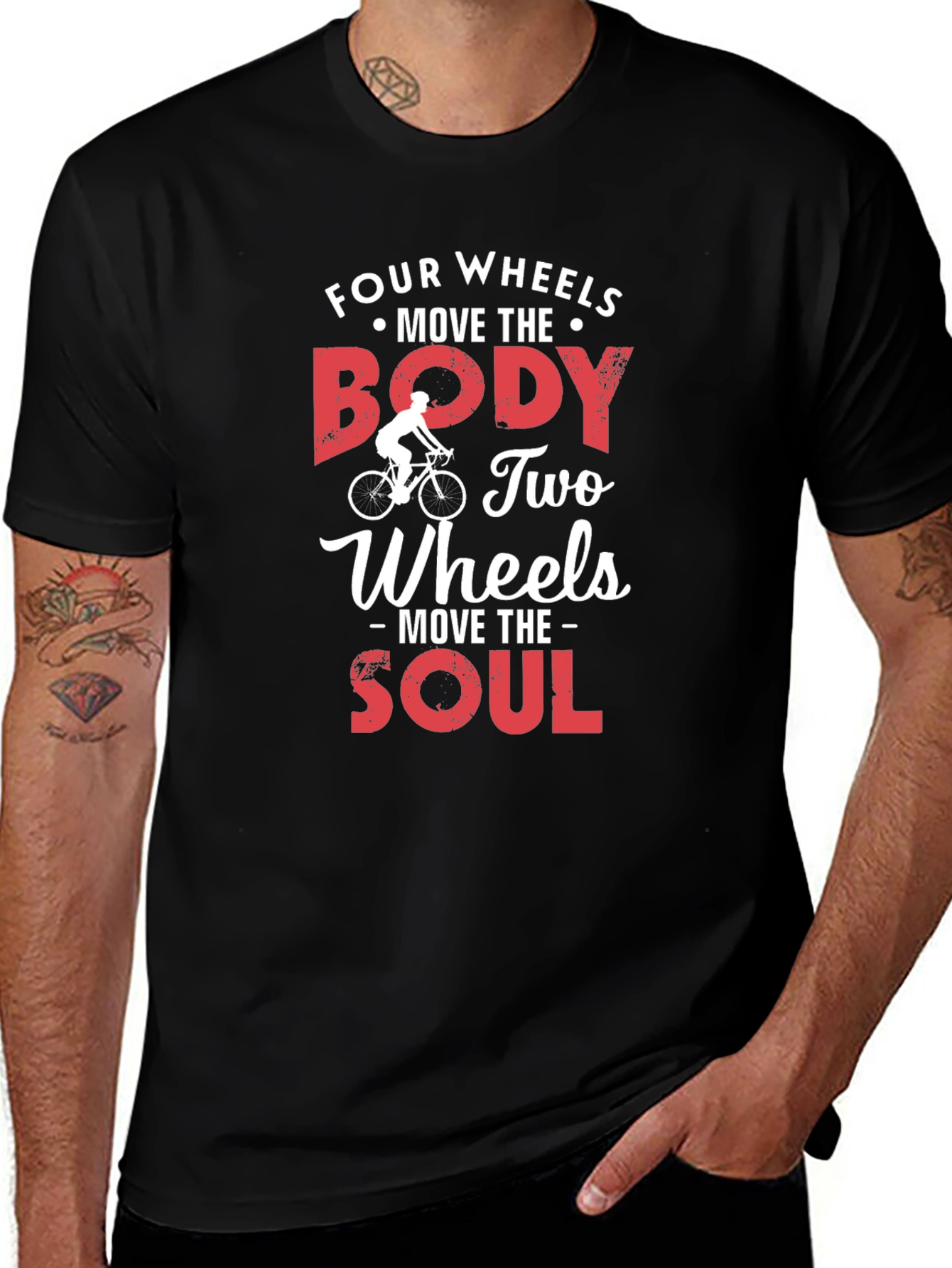 Four Wheels Move The Body T-Shirt
