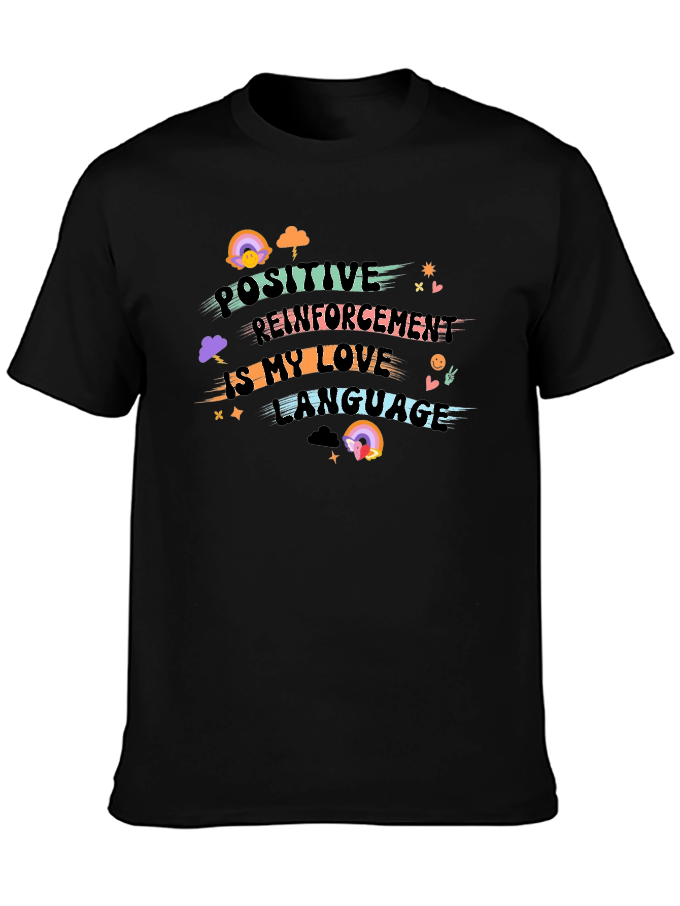 Positive Reinforcement Love Language T-Shirt