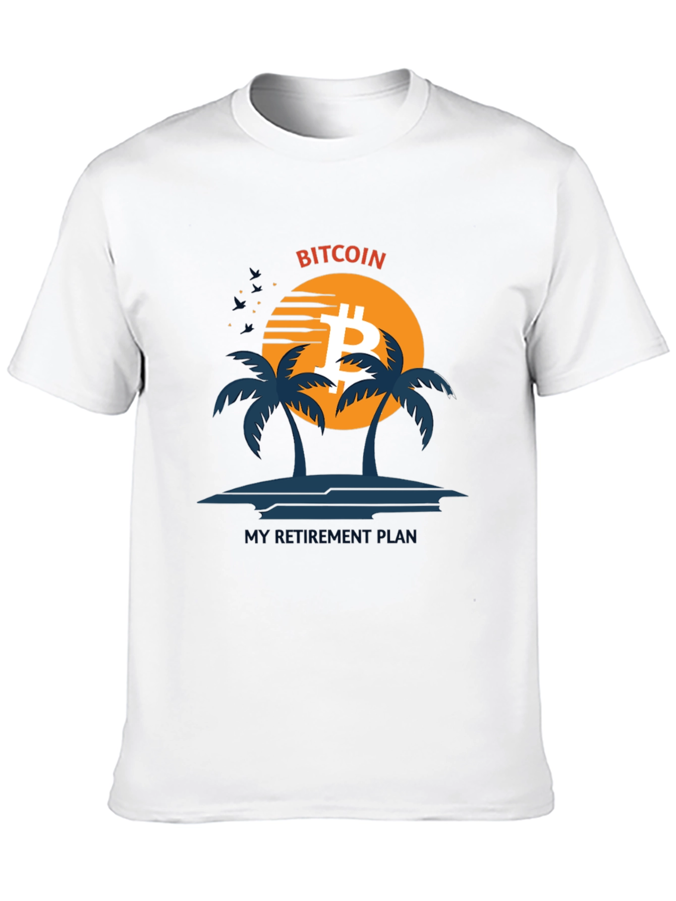 Bitcoin Retirement Plan Graphic Tee