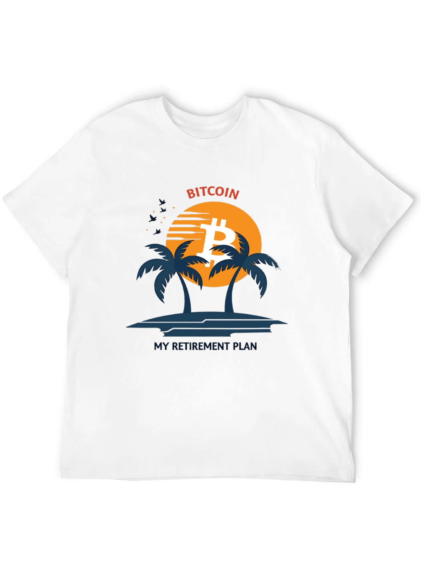 Bitcoin Retirement Plan Graphic Tee