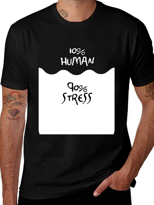 10% Human 90% Stress Graphic Tee