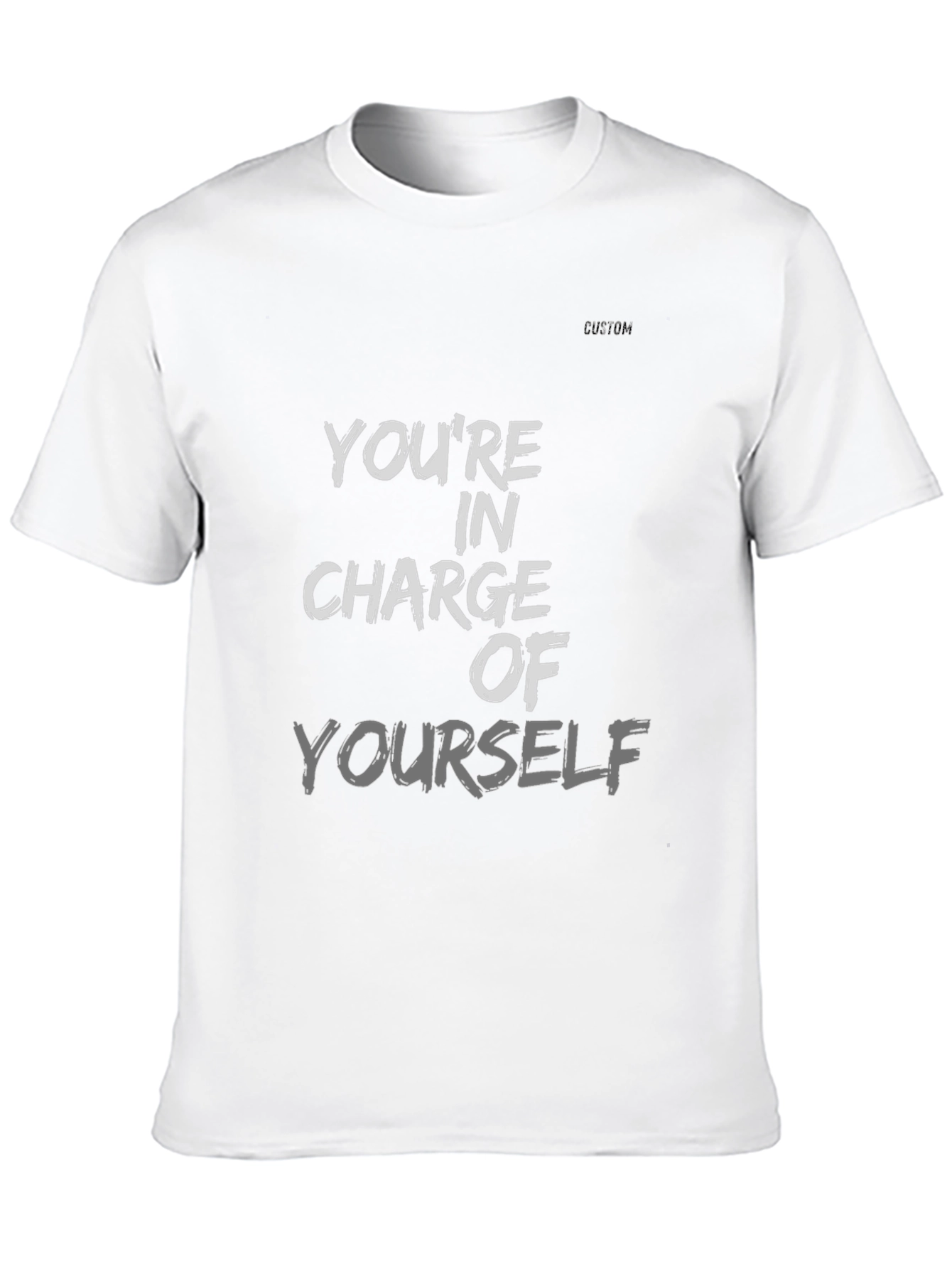 Empowering Youre In Charge T-Shirt