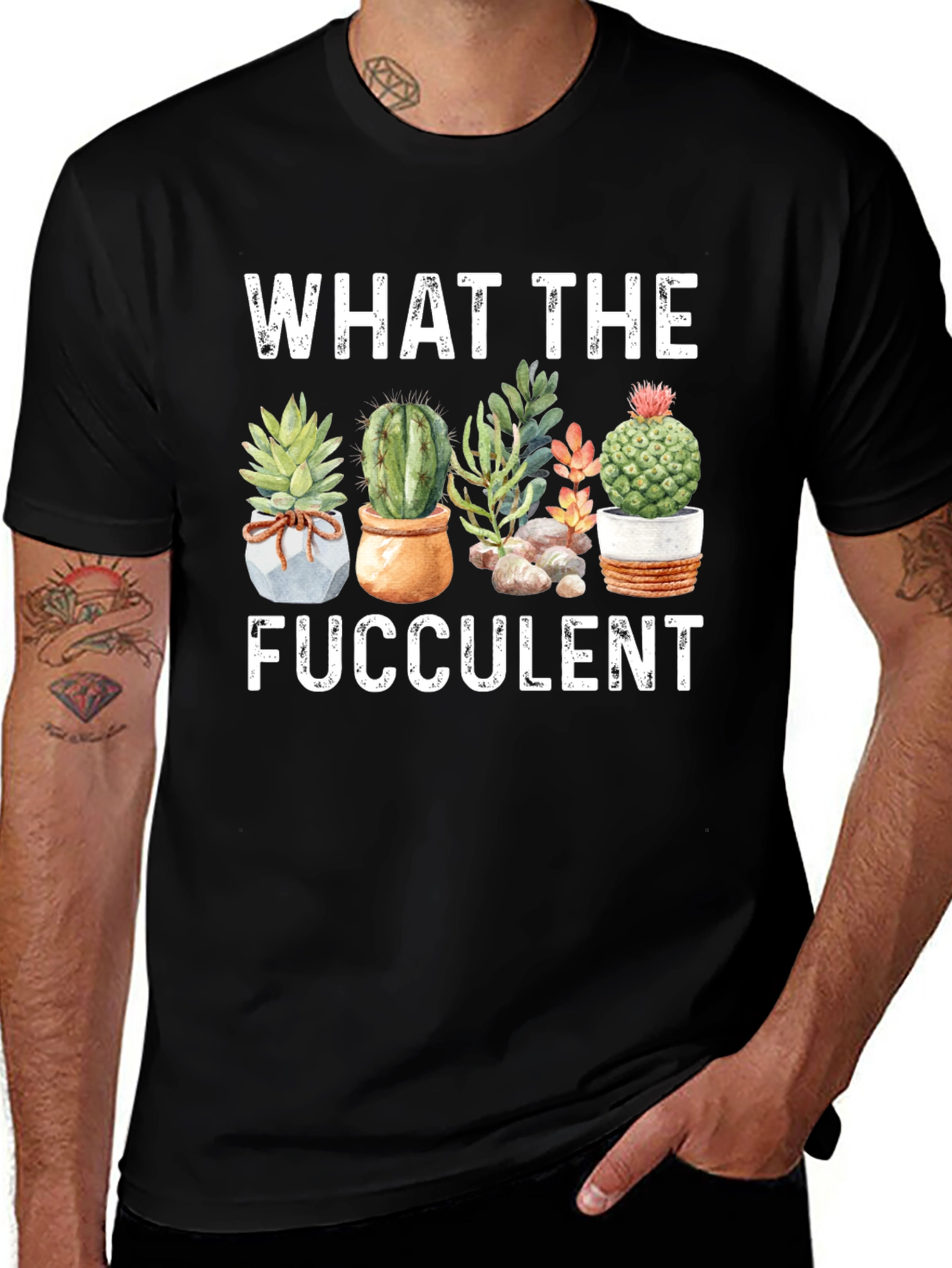 Funny What The Fucculent Graphic T-Shirt