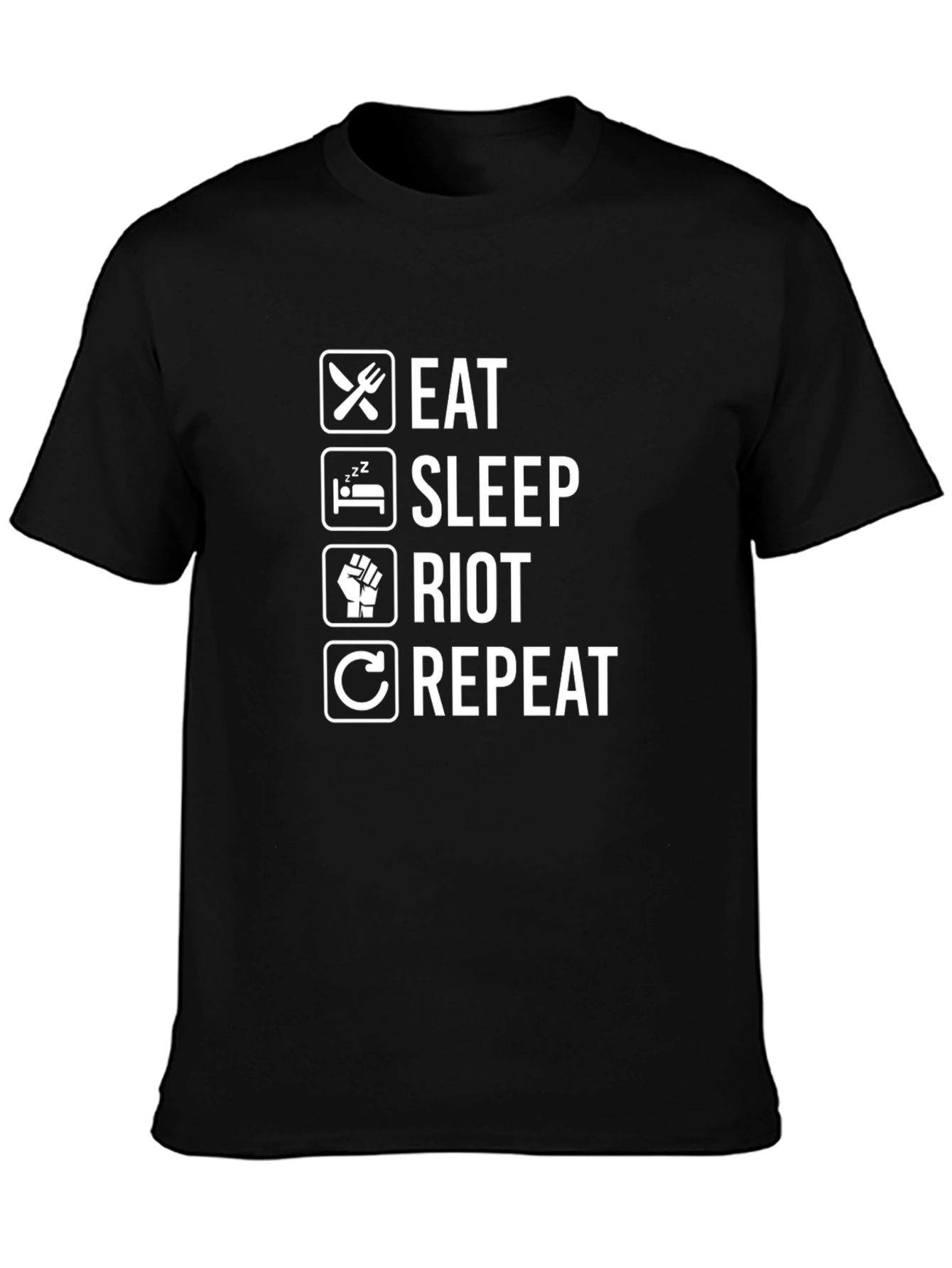 Eat Sleep Riot Repeat Black T-Shirt