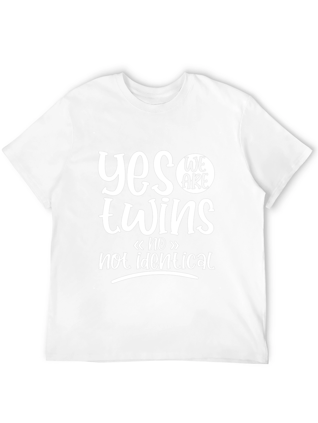 Yes We Are Twins Not Identical Black T-Shirt