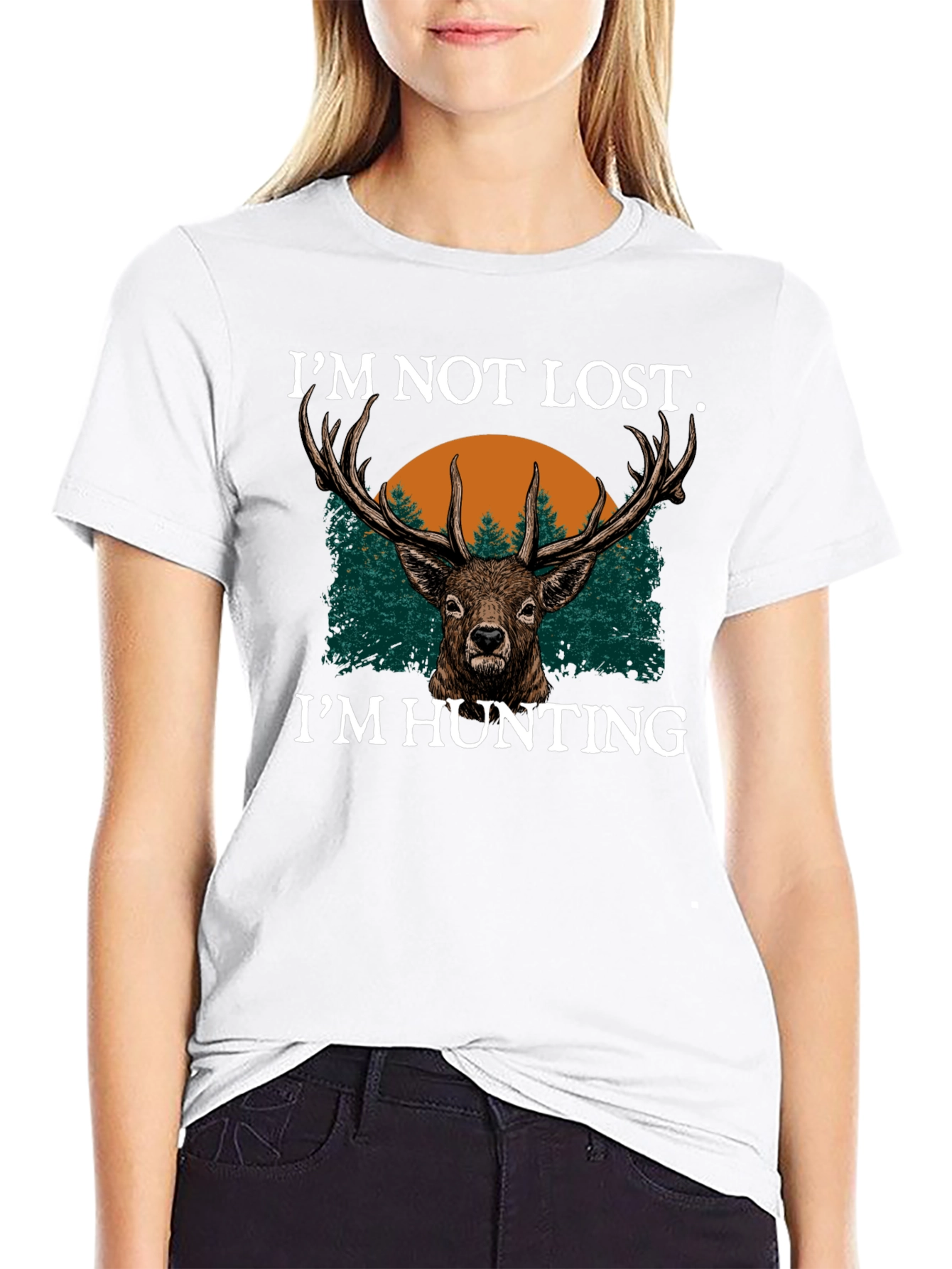 Im Not Lost Im Hunting Graphic Tee