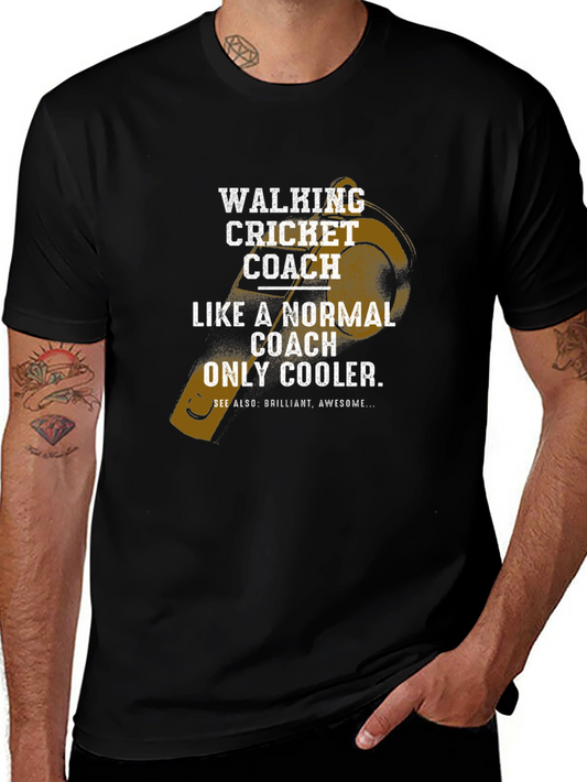 Walking Cricket Coach T-Shirt
