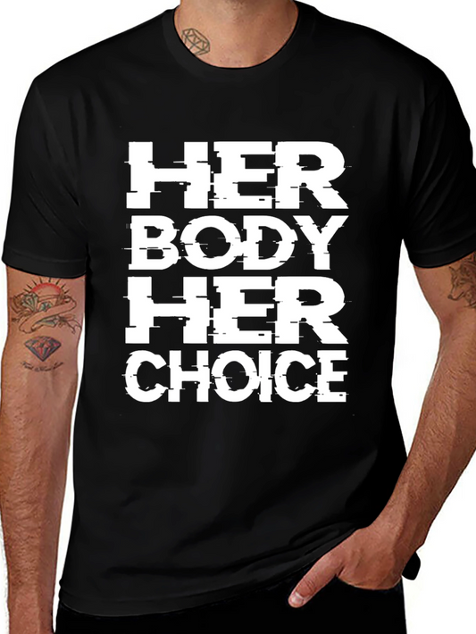 Her Body Her Choice Graphic Tee - Black