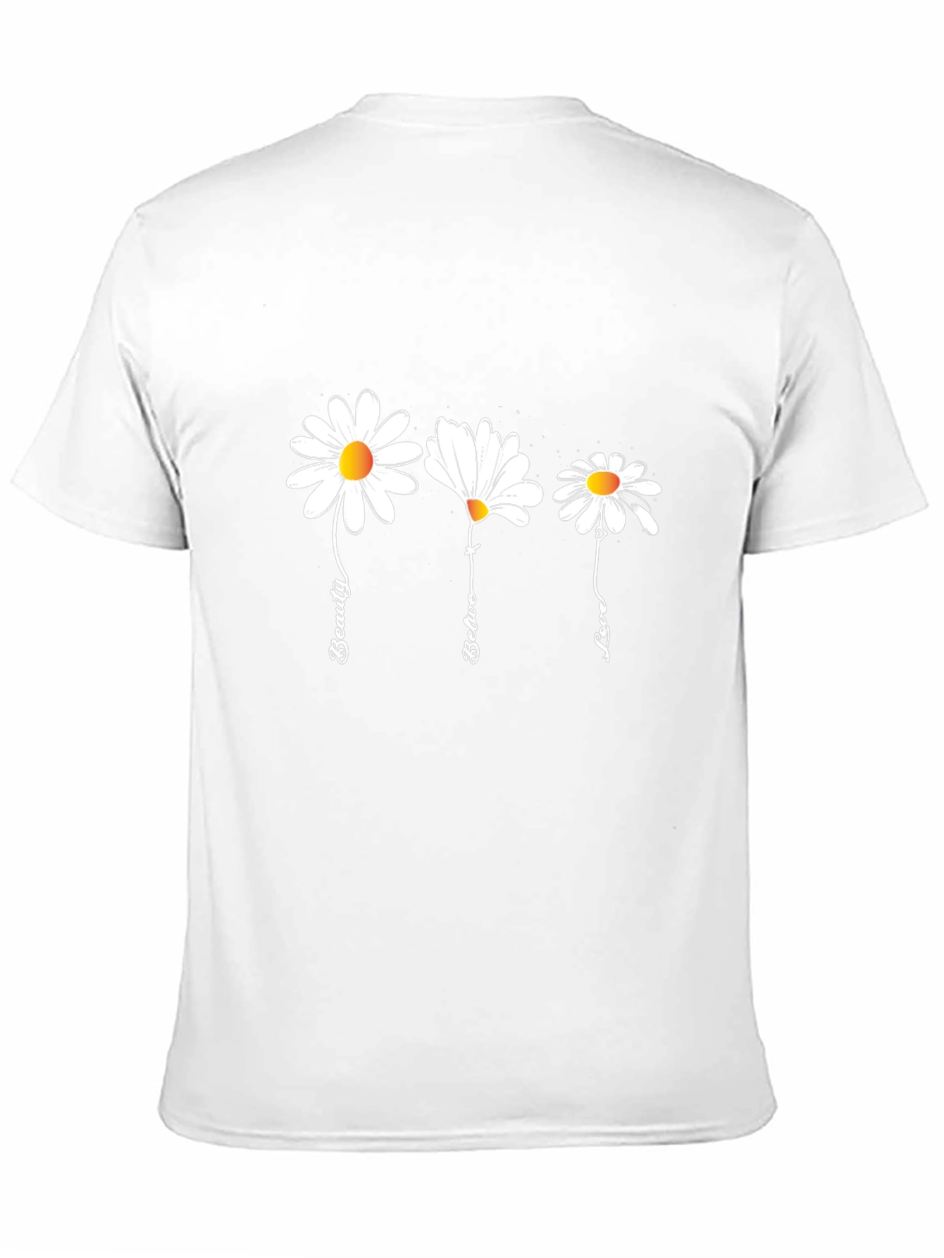 Daisy Flower Graphic Tee - Beauty Believe Love T-Shirt