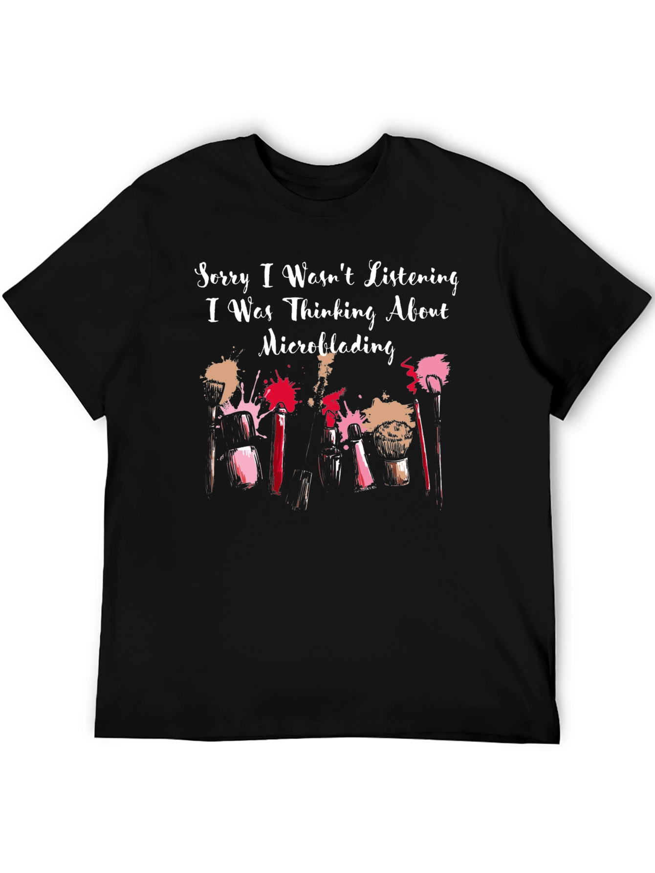 Microblading T-Shirt - Funny Makeup Artist Tee
