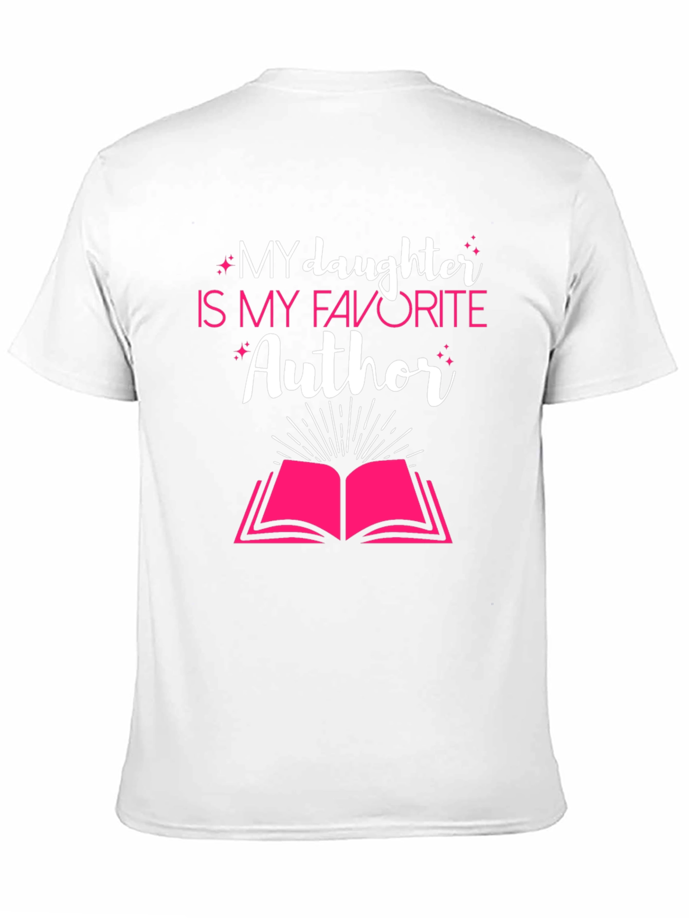 My Daughter is My Favorite Author T-Shirt