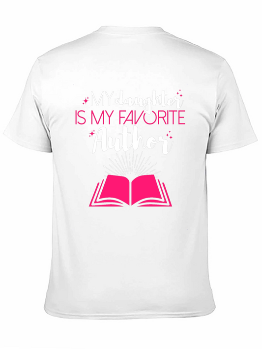 My Daughter is My Favorite Author T-Shirt
