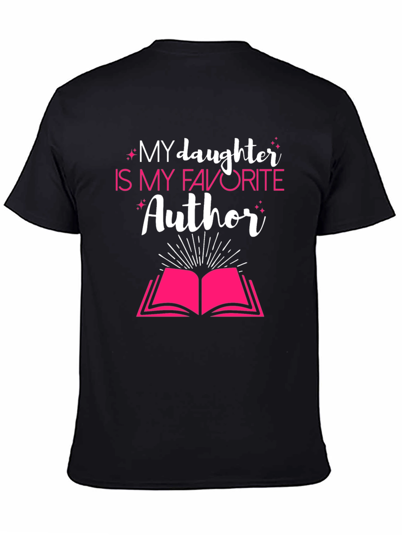 My Daughter is My Favorite Author T-Shirt