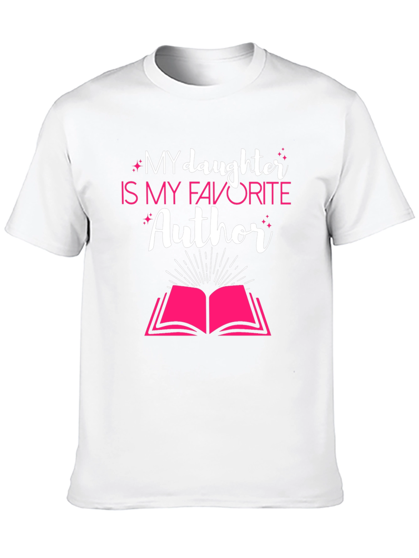 My Daughter is My Favorite Author T-Shirt