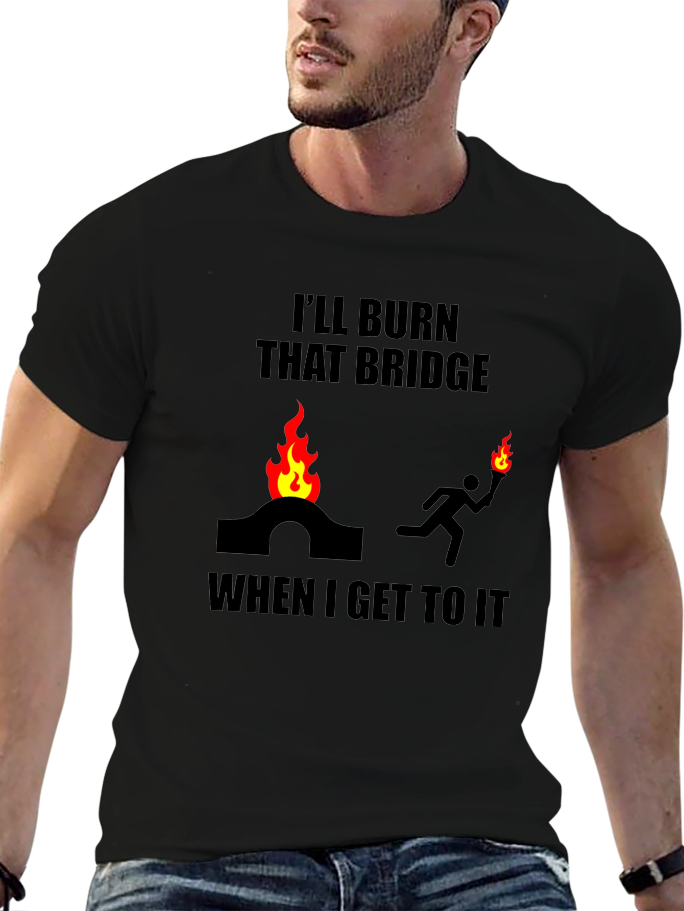 Burn That Bridge T-Shirt Funny Slogan Tee