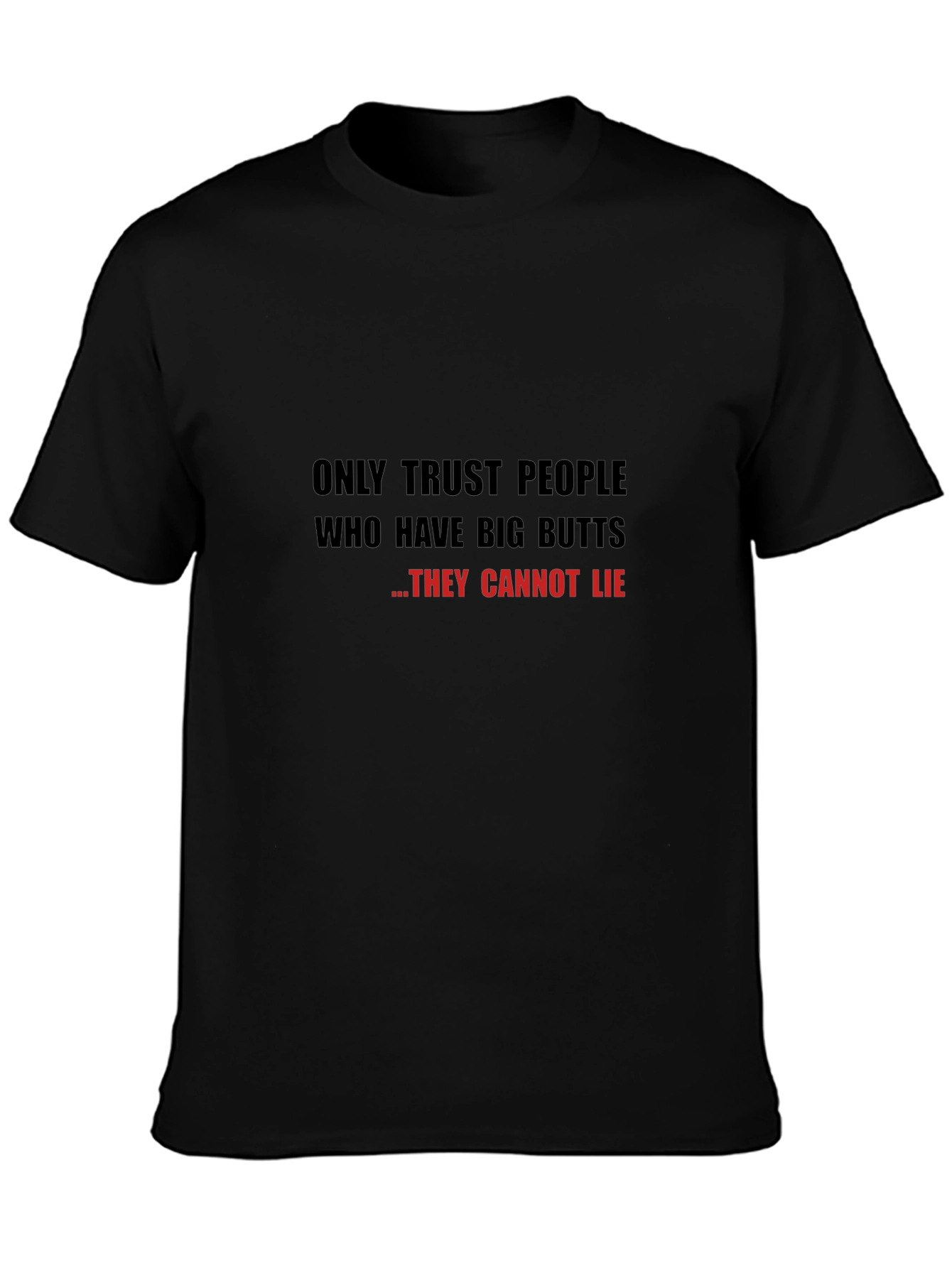 Funny Big Butts Graphic T-Shirt - Black