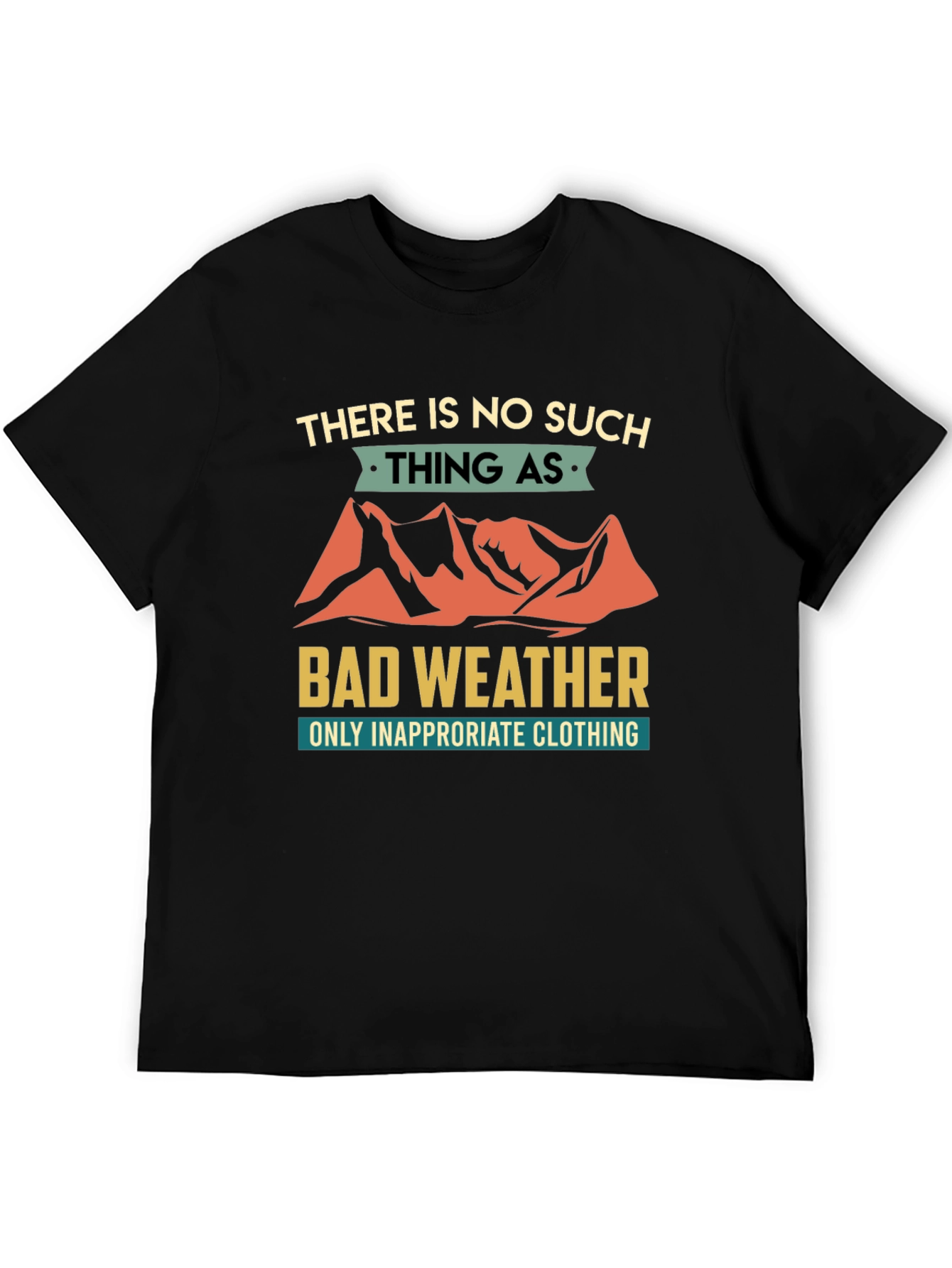 Bad Weather T-Shirt - Outdoor Adventure Tee