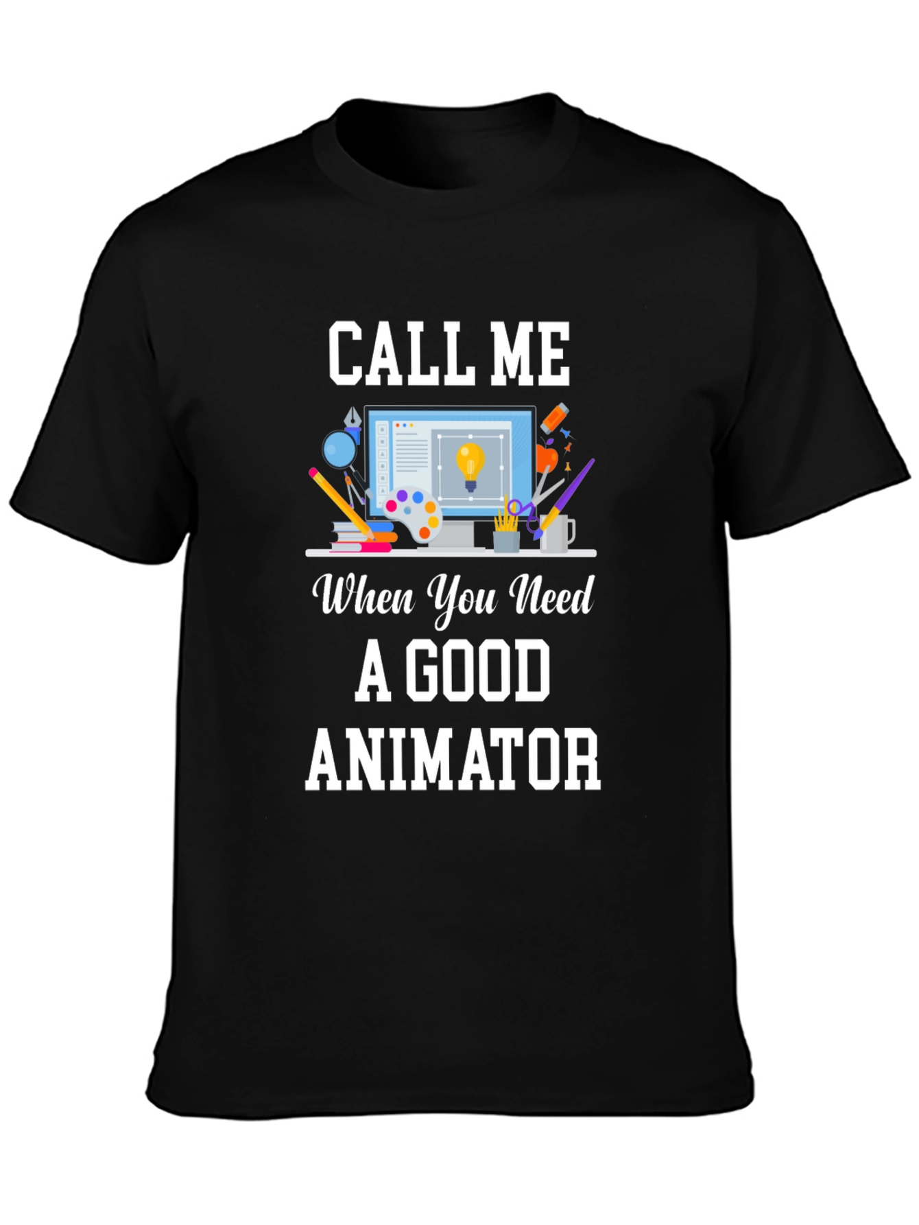 Call Me Animator T-Shirt - Creative Design