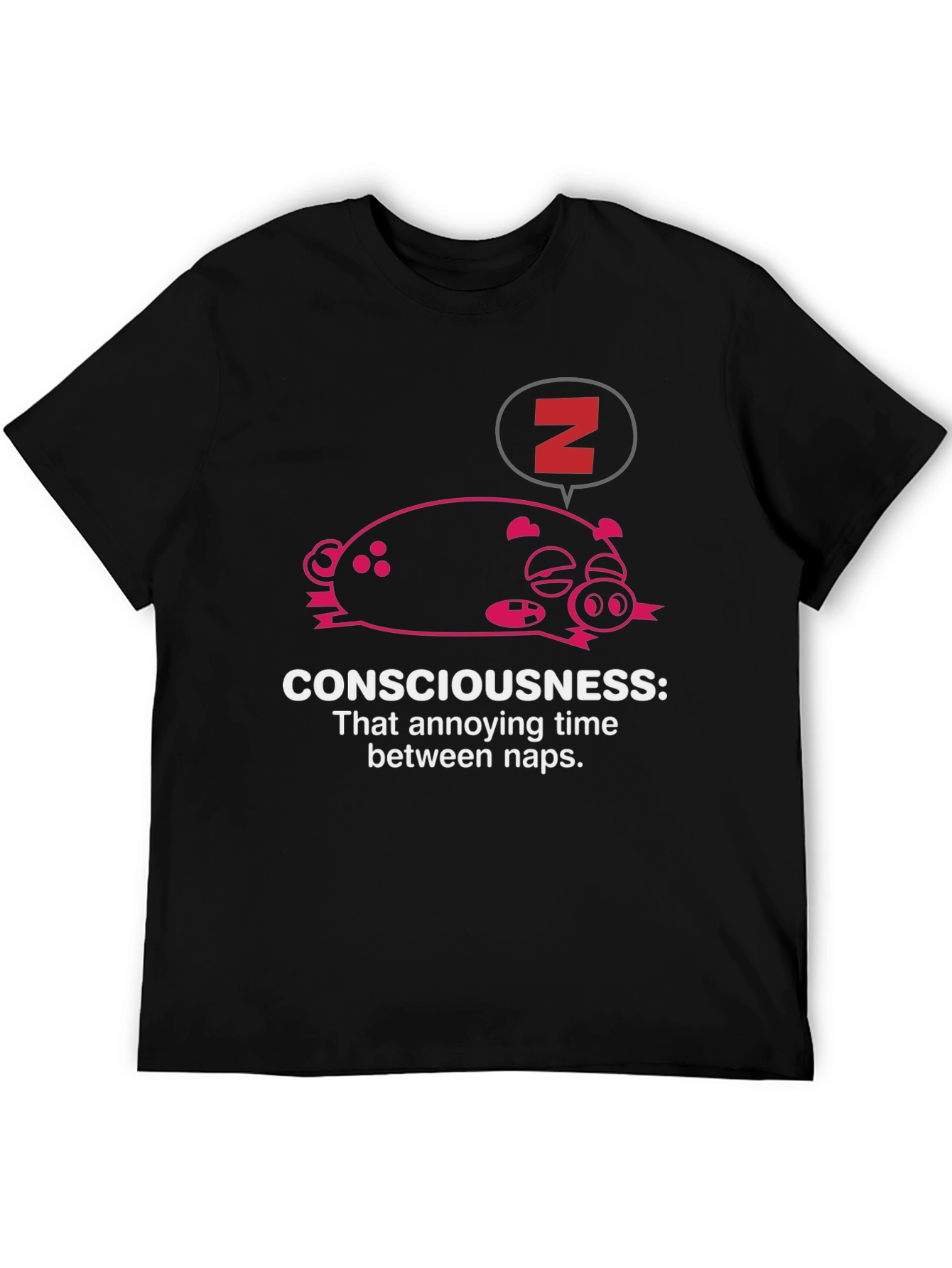 Consciousness Nap T-Shirt: Funny Sleep Pig