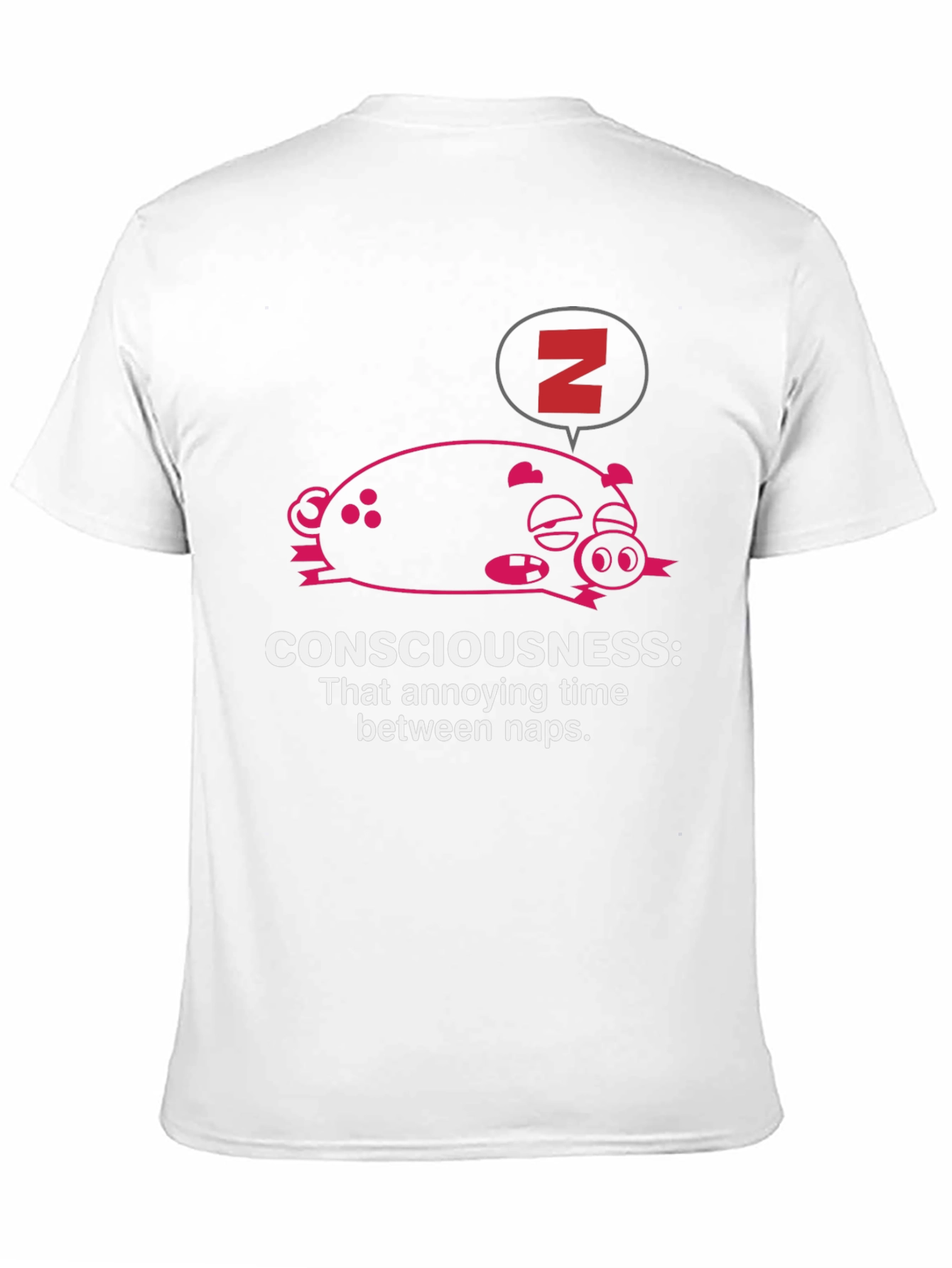 Consciousness Nap T-Shirt: Funny Sleep Pig