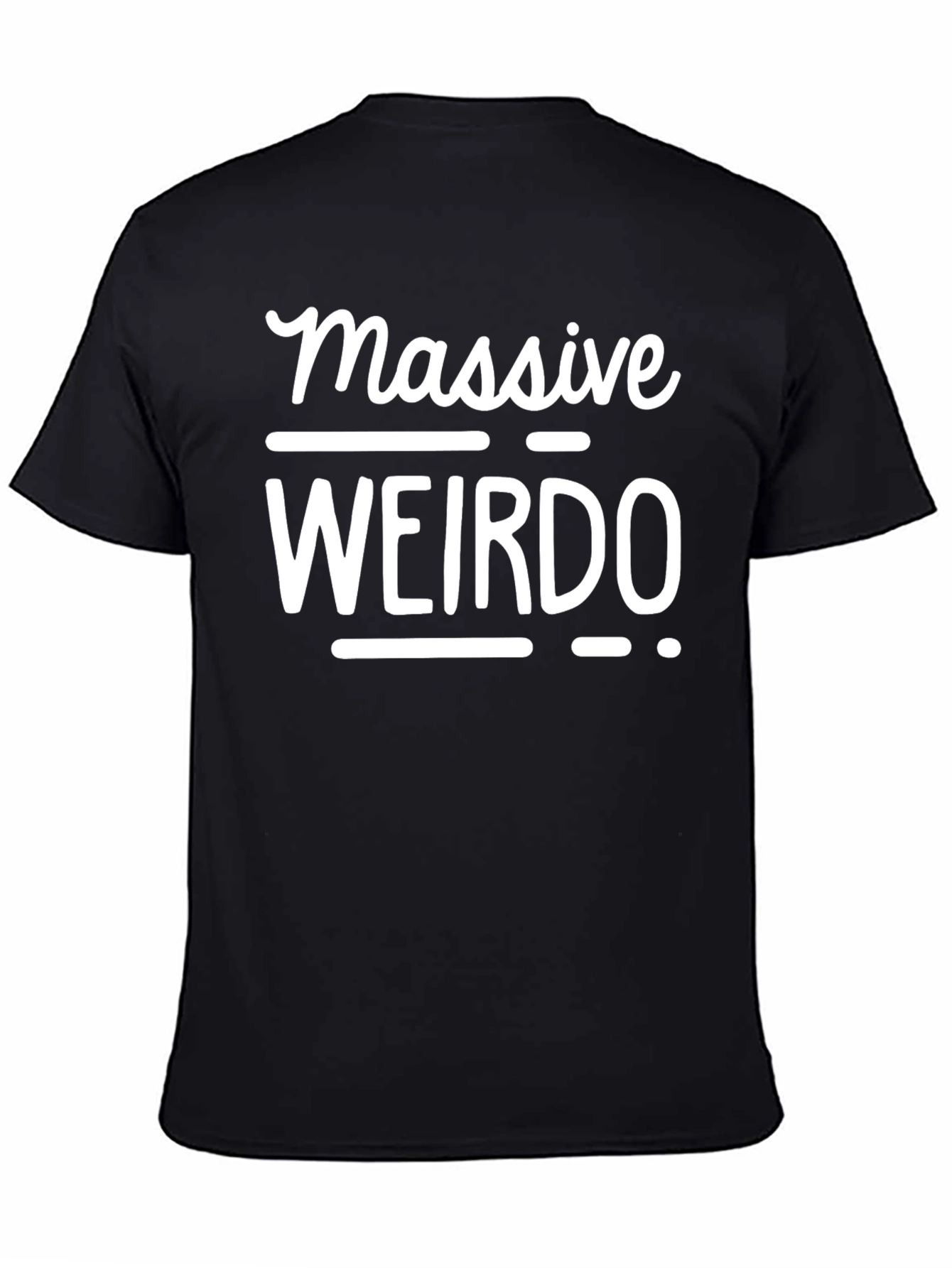 Massive Weirdo Graphic Tee - Novelty Humor Shirt