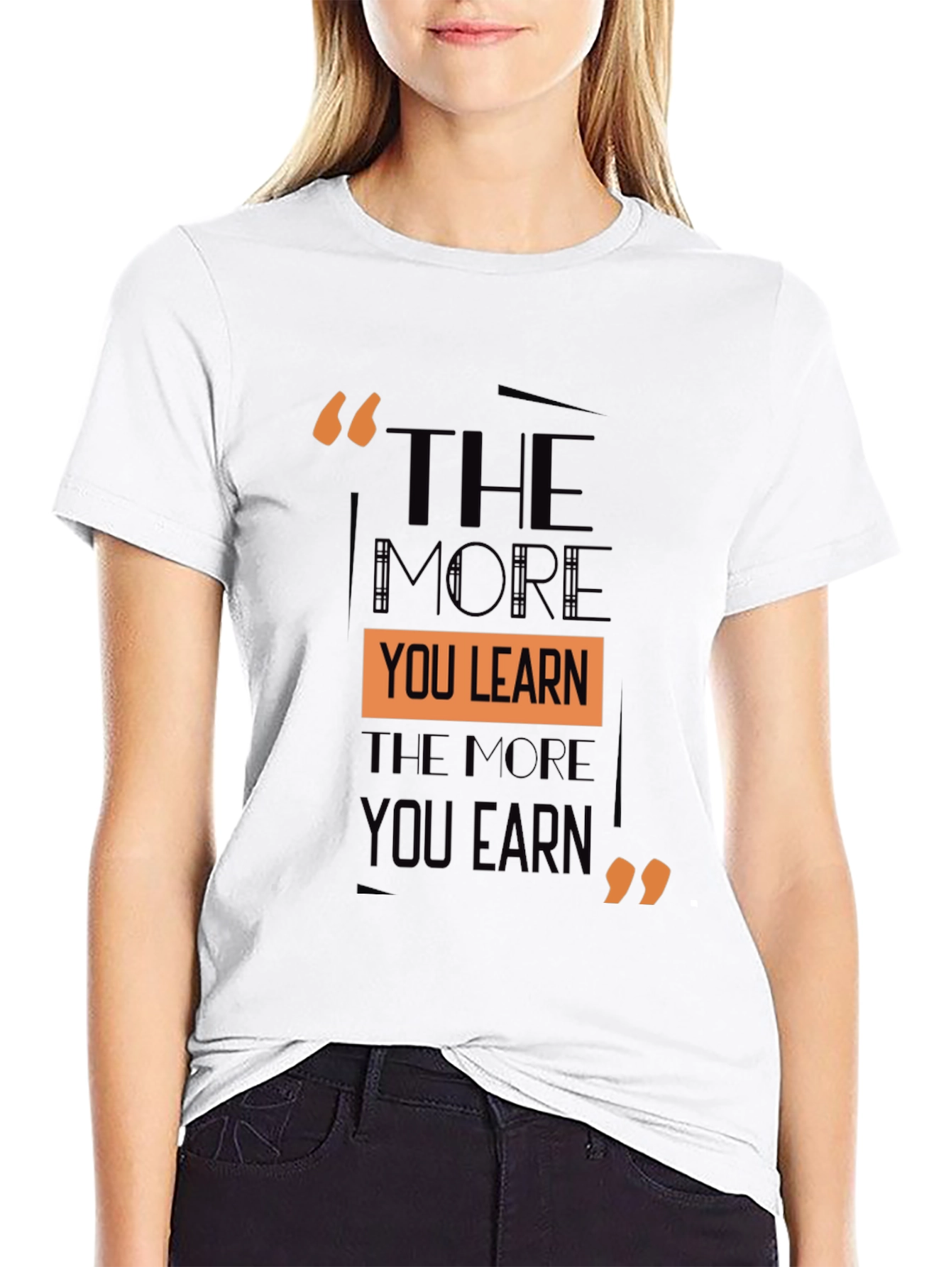 Motivational Quote T-Shirt - Learn and Earn