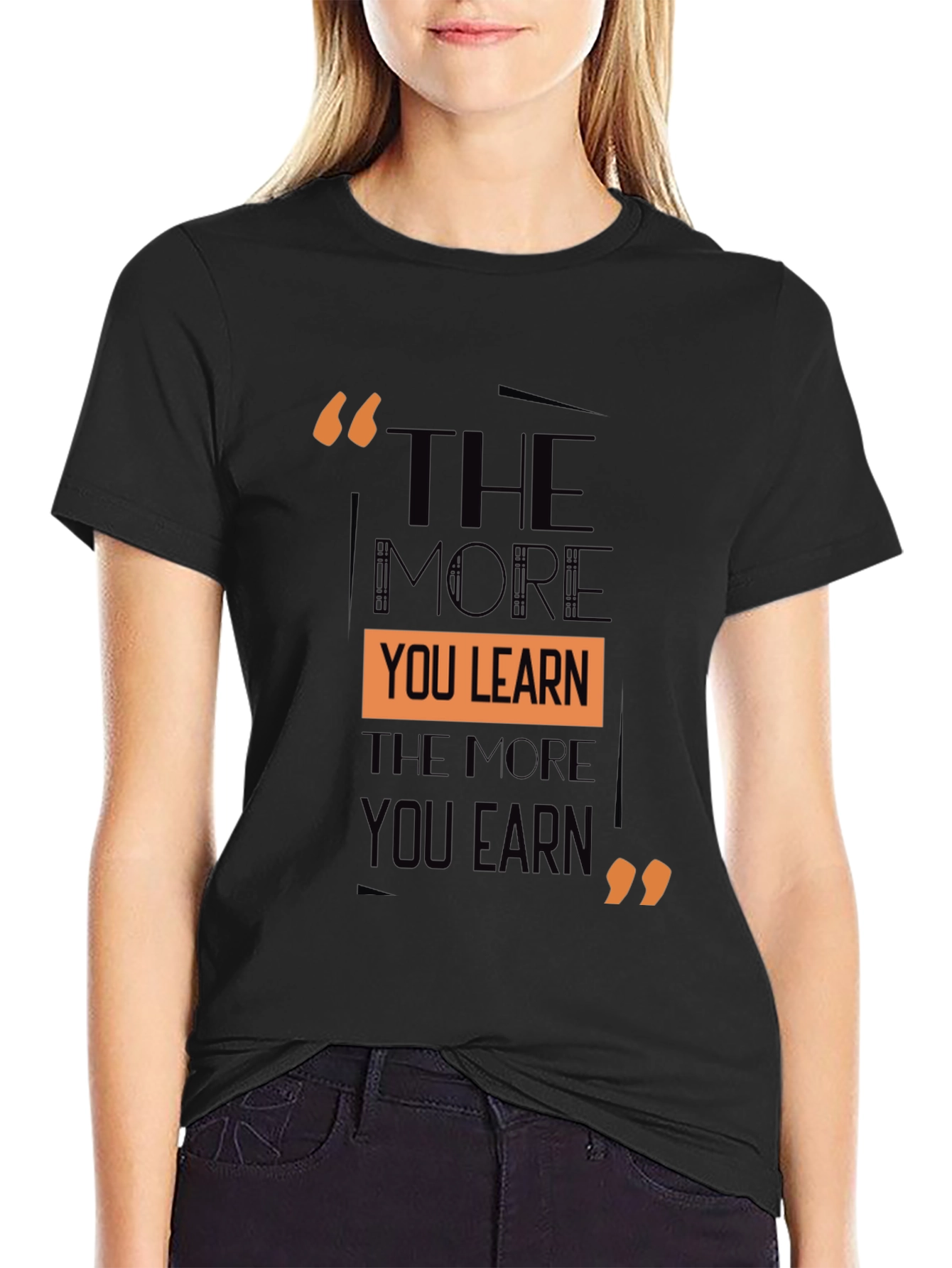 Motivational Quote T-Shirt - Learn and Earn