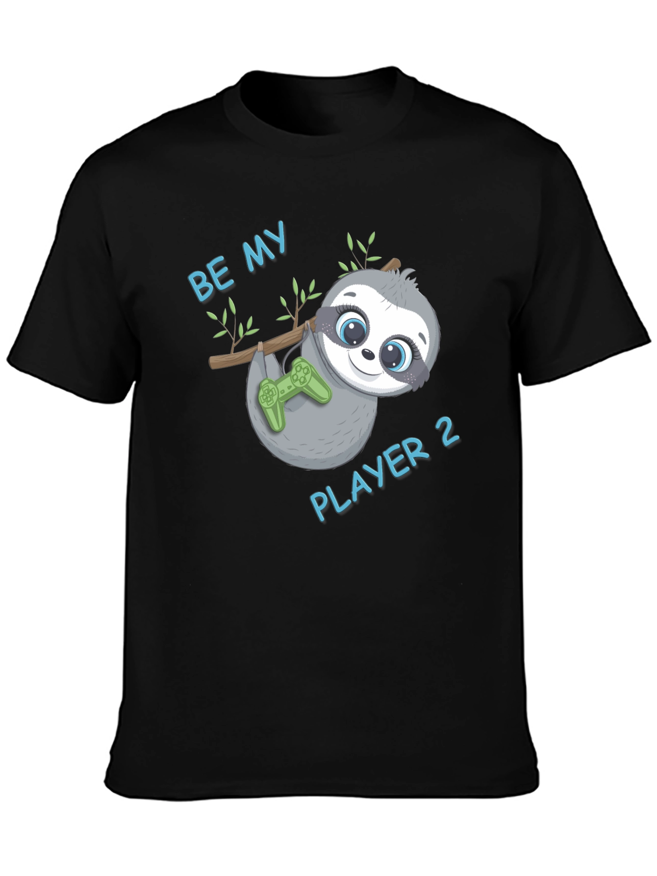 Be My Player 2 Sloth Gamer Black T-Shirt