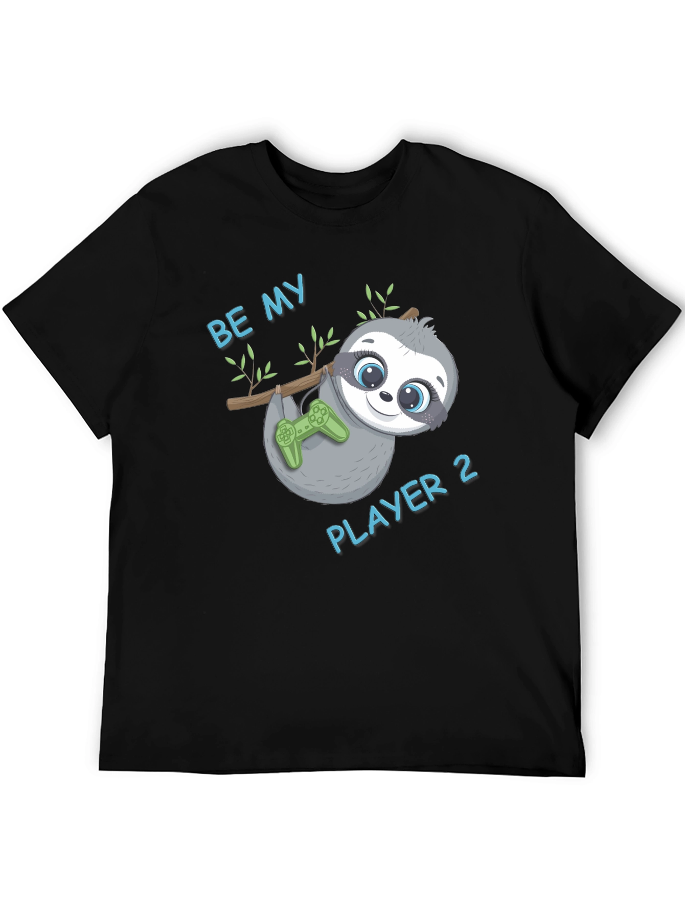 Be My Player 2 Sloth Gamer Black T-Shirt