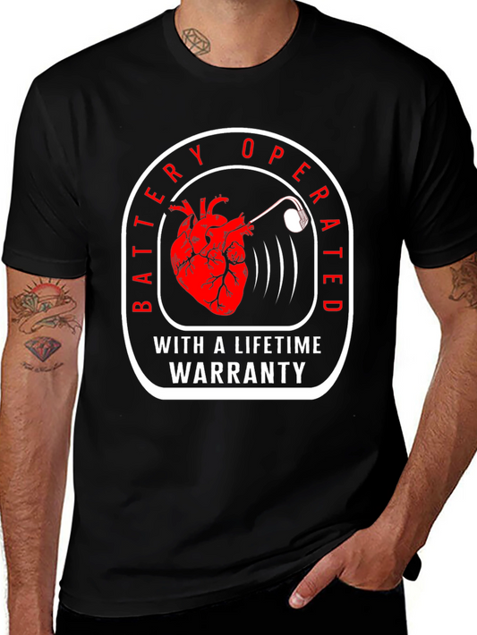 Battery Operated Lifetime Warranty Funny T-Shirt