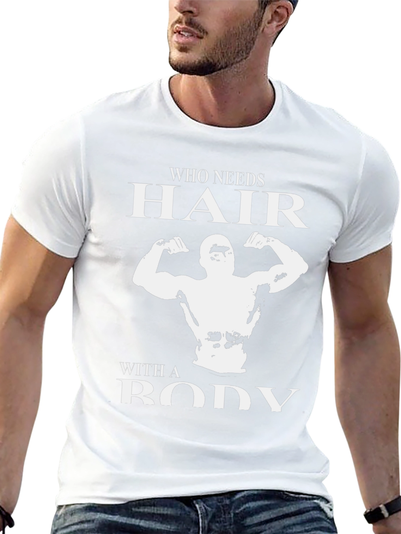 Who Needs Hair? Bodybuilder Graphic T-Shirt
