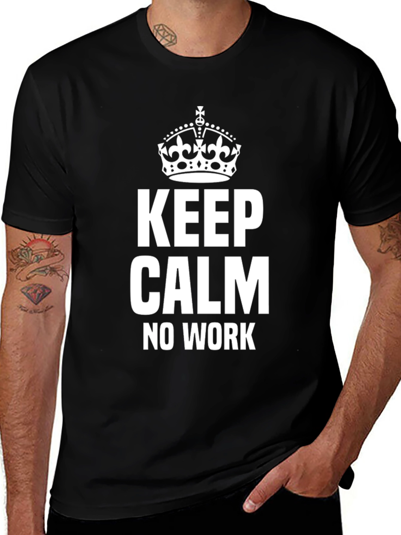 Keep Calm No Work Black T-Shirt