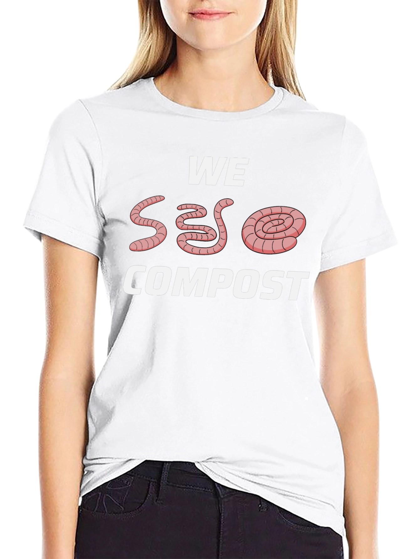 We Worm Compost T-Shirt