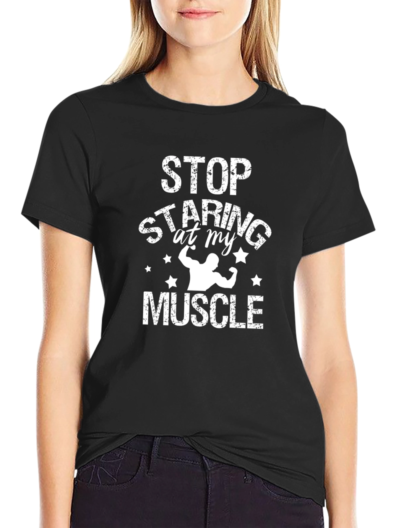 Stop Staring At My Muscle Graphic T-Shirt